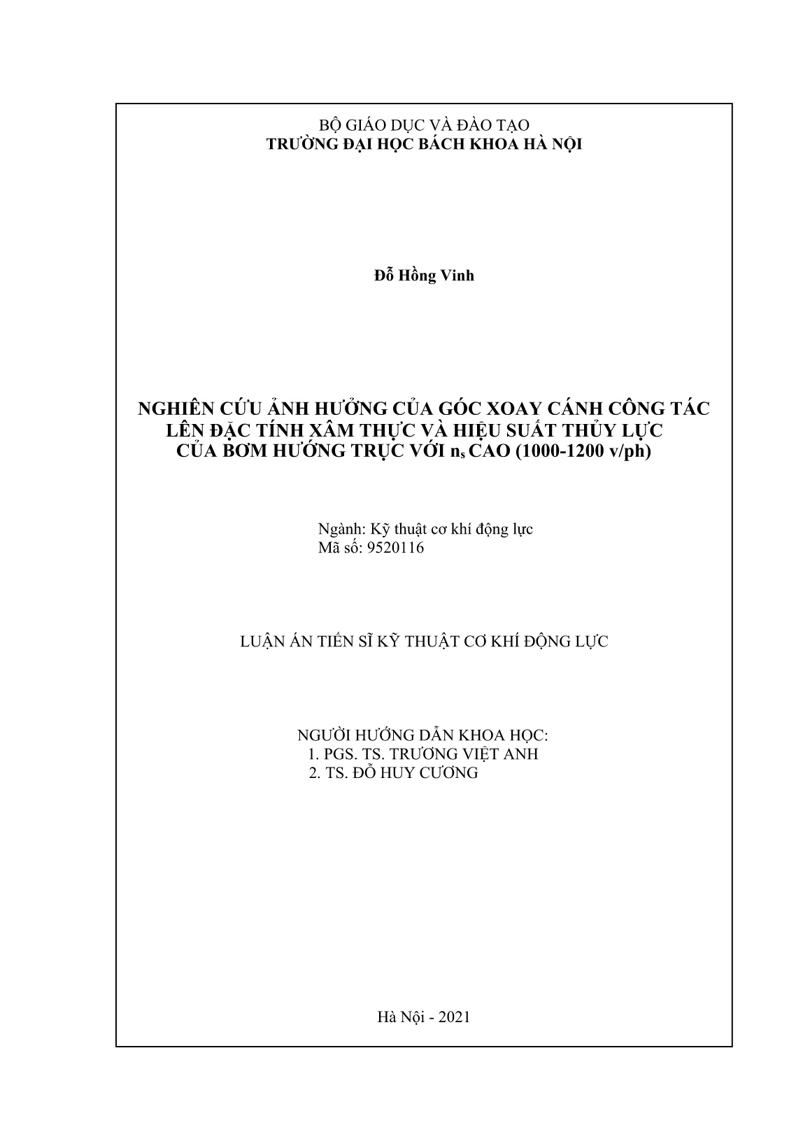 Luận án Nghiên cứu ảnh hưởng của góc xoay cánh công tác lên đặc tính xâm thực và hiệu suất thủy lực của bơm hướng trục với nₛ cao (1000-1200 v/ph) trang 1