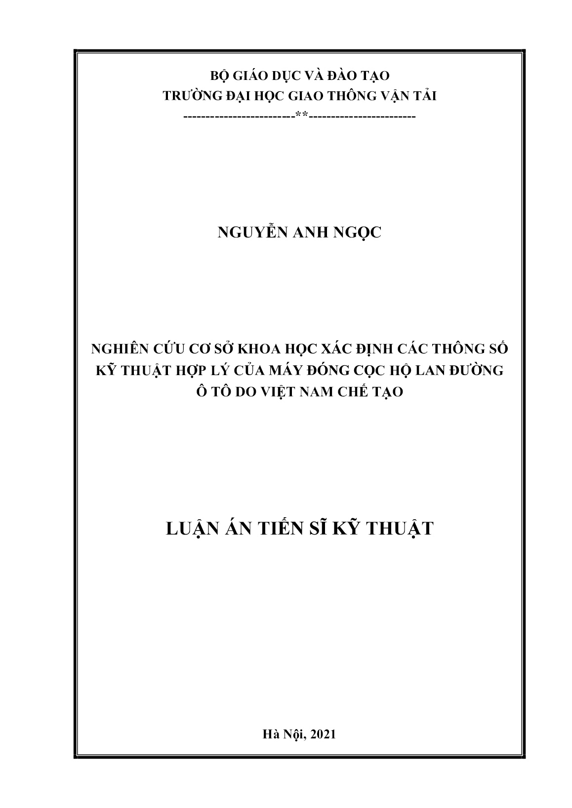 Luận án Nghiên cứu cơ sở khoa học xác định các thông số kỹ thuật hợp lý của máy đóng cọc hộ lan đường ô tô do Việt Nam chế tạo trang 1