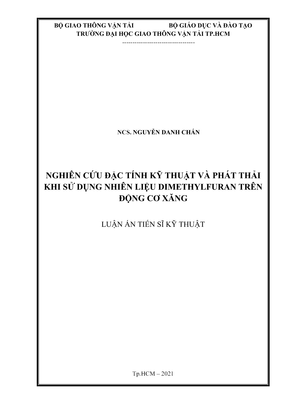 Luận án Nghiên cứu đặc tính kỹ thuật và phát thải khi sử dụng nhiên liệu Dimethylfuran trên động cơ xăng trang 1