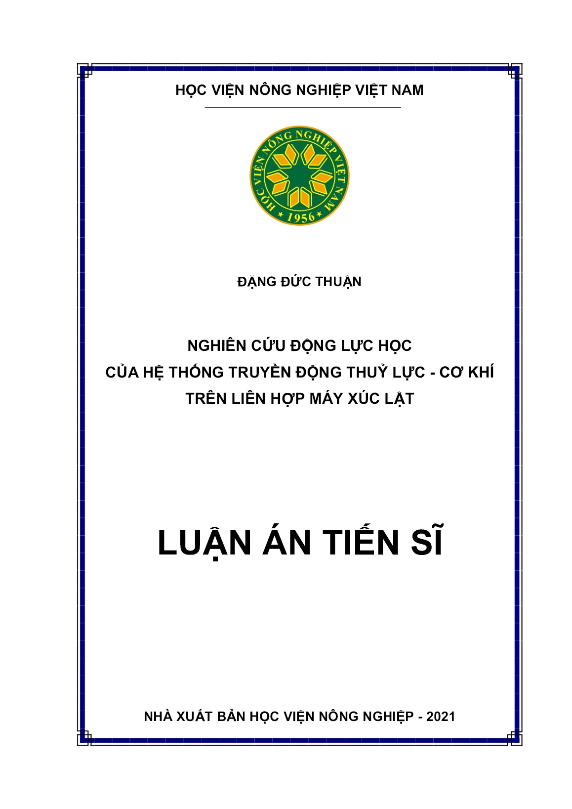 Luận án Nghiên cứu động lực học của hệ thống truyền động thuỷ lực - Cơ khí trên liên hợp máy xúc lật trang 1