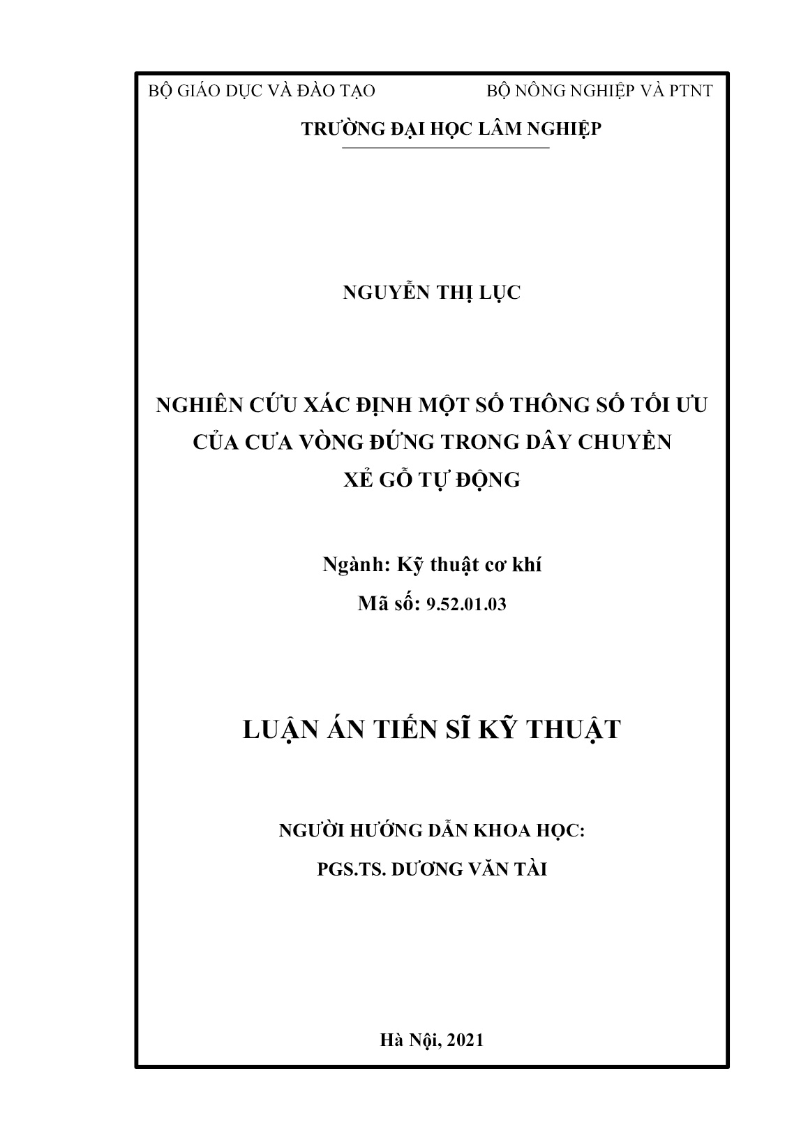 Luận án Nghiên cứu xác định một số thông số tối ưu của cưa vòng đứng trong dây chuyền xẻ gỗ tự động trang 1