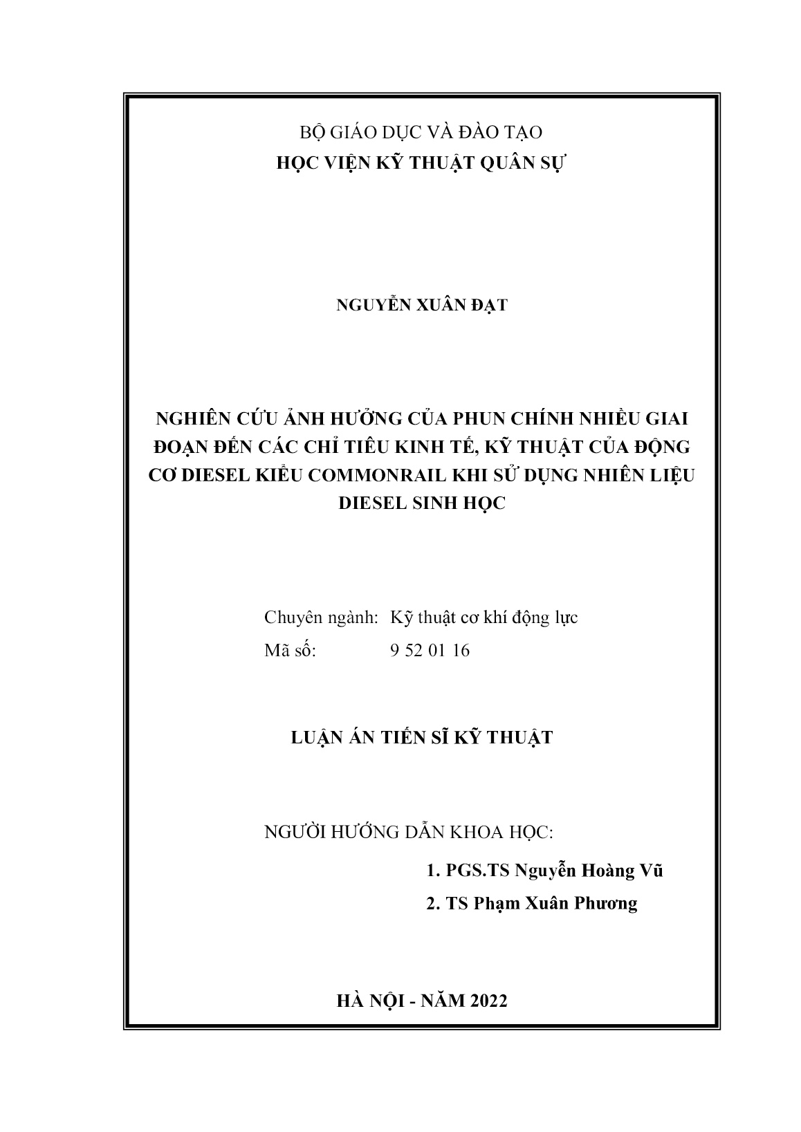 Luận án Nghiên cứu ảnh hưởng của phun chính nhiều giai đoạn đến các chỉ tiêu kinh tế, kỹ thuật của động cơ diesel kiểu commonrail khi sử dụng nhiên liệu diesel sinh học trang 2