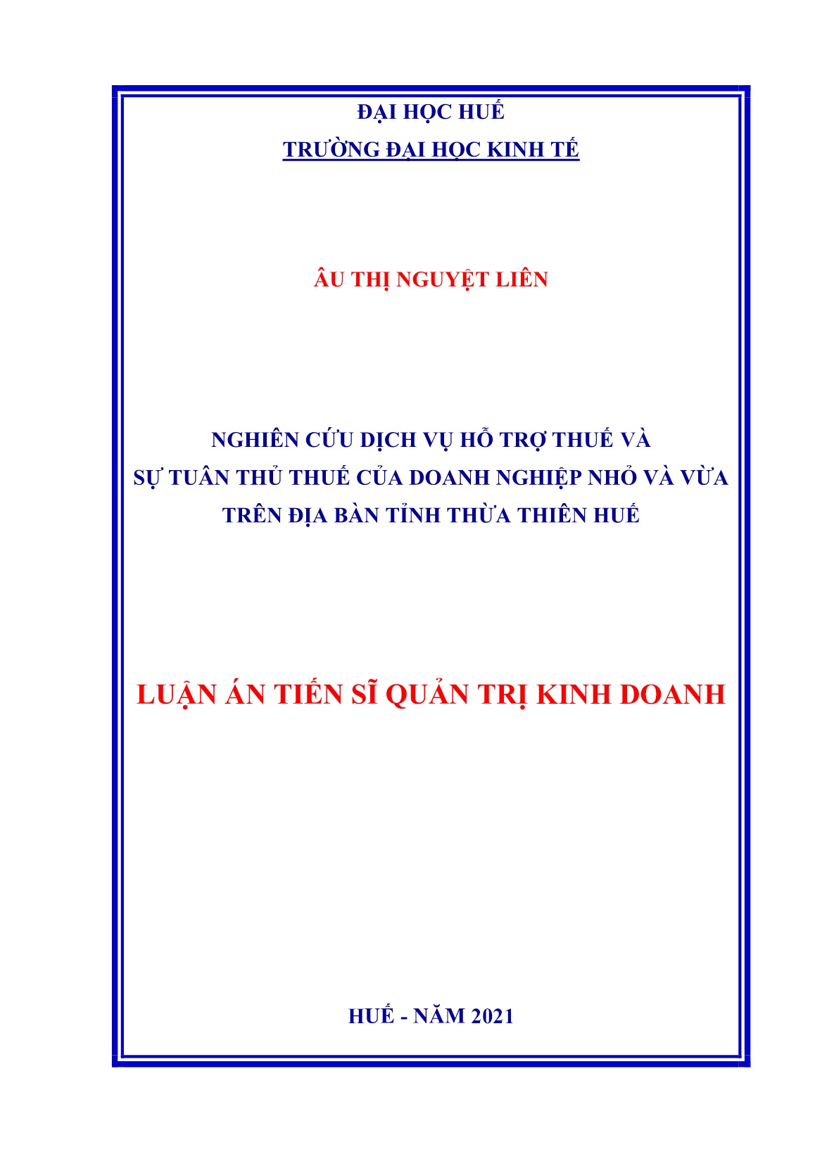 Luận án Nghiên cứu dịch vụ hỗ trợ thuế và sự tuân thủ thuế của doanh nghiệp nhỏ và vừa trên địa bàn tỉnh Thừa Thiên Huế trang 1