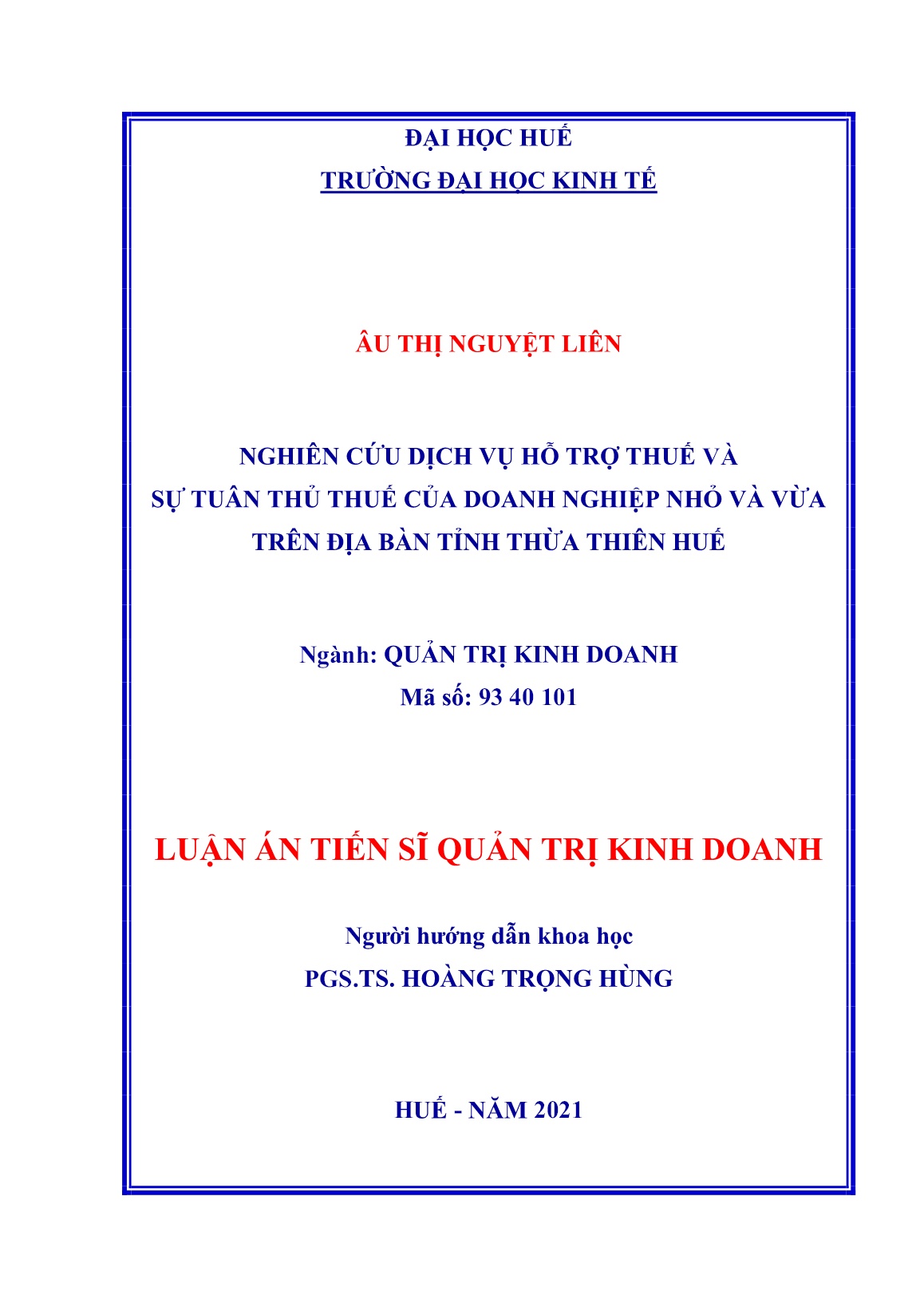 Luận án Nghiên cứu dịch vụ hỗ trợ thuế và sự tuân thủ thuế của doanh nghiệp nhỏ và vừa trên địa bàn tỉnh Thừa Thiên Huế trang 2