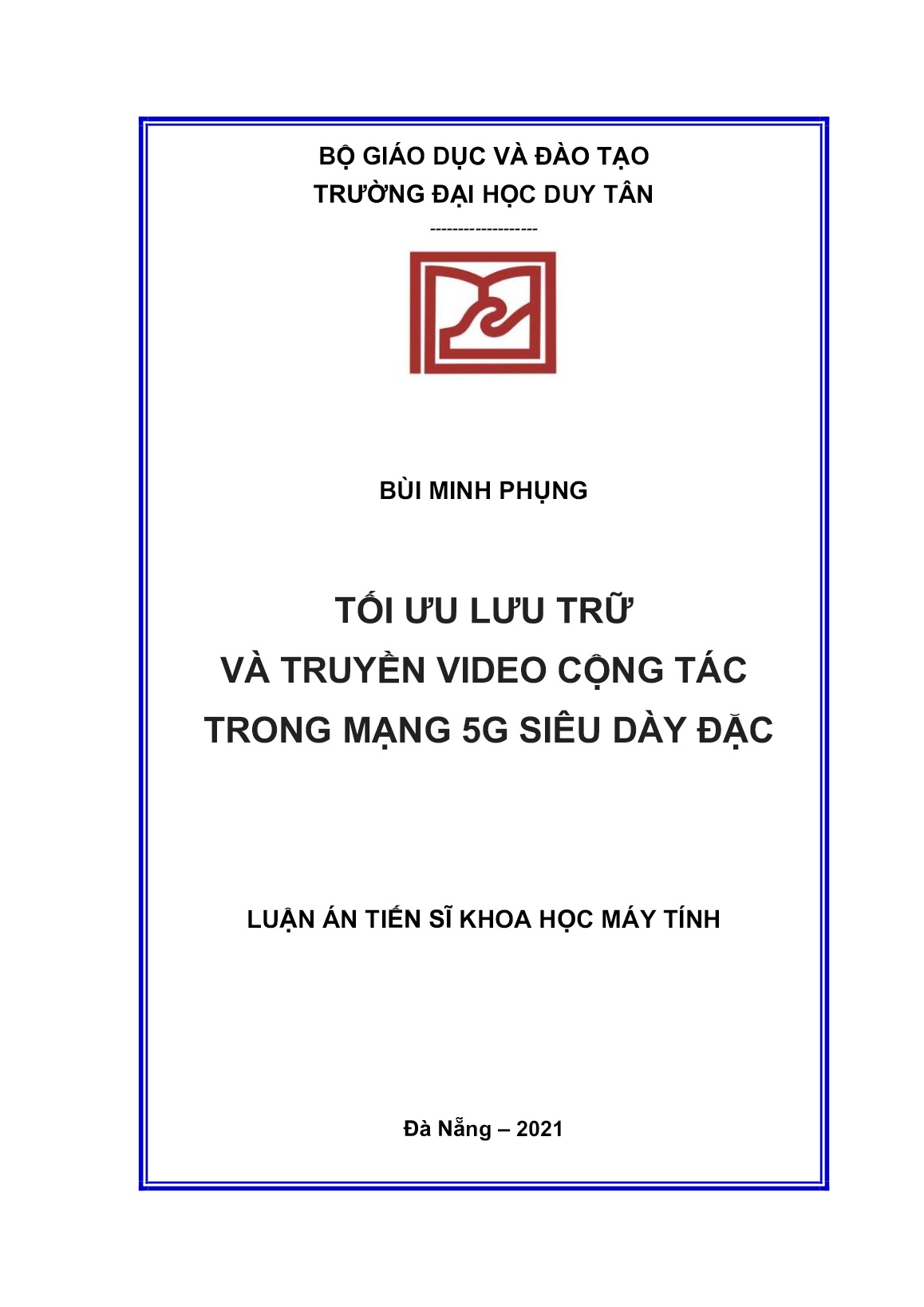 Luận án Tối ưu lưu trữ và truyền video cộng tác trong mạng 5G siêu dày đặc trang 1