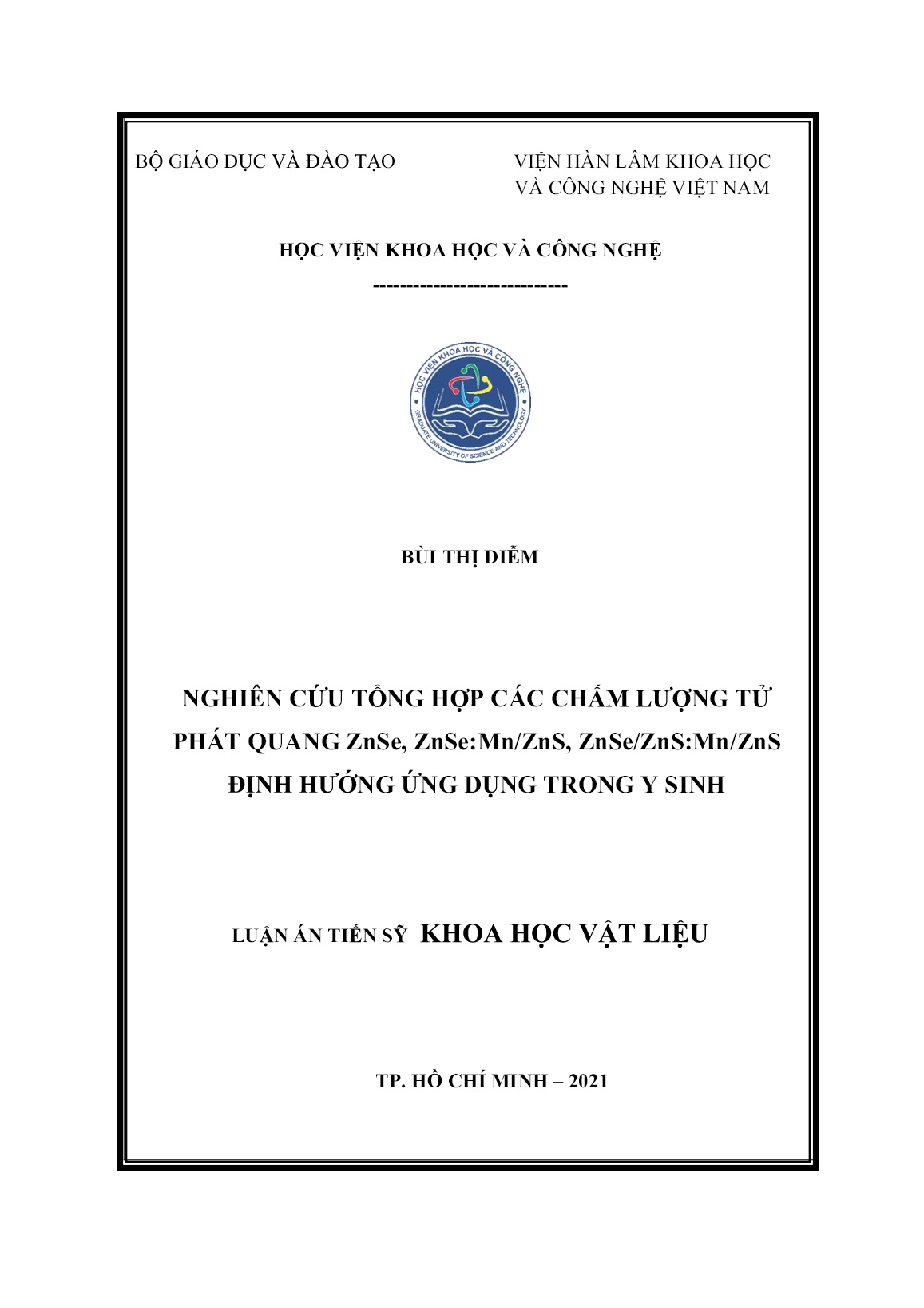 Luận án Nghiên cứu tổng hợp các chấm lượng tử phát quang ZnSe, ZnSe:Mn/ZnS, ZnSe/ZnS:Mn/ZnS định hướng ứng dụng trong y sinh trang 1