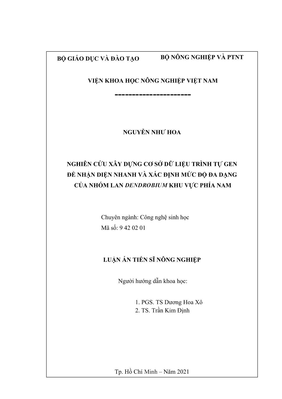 Luận án Nghiên cứu xây dựng cơ sở dữ liệu trình tự gen để nhận diện nhanh và xác định mức độ đa dạng của nhóm Lan Dendrobium khu vực phía Nam trang 1