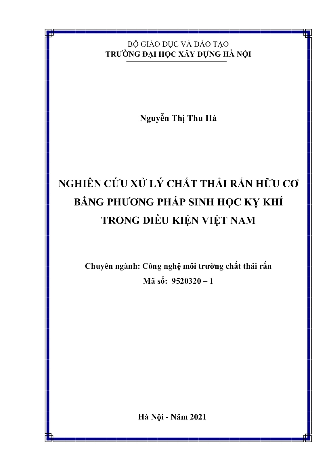 Luận án Nghiên cứu xử lý chất thải rắn hữu cơ bằng phương pháp sinh học kỵ khí trong điều kiện Việt Nam trang 1