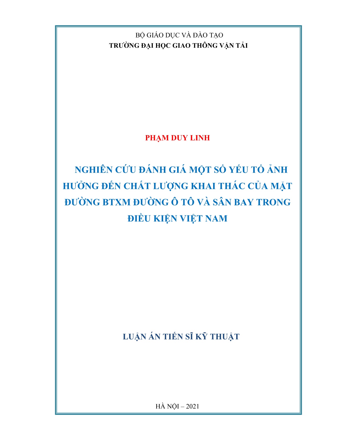 Luận án Nghiên cứu đánh giá một số yếu tố ảnh hưởng đến chất lượng khai thác của mặt đường BTXM đường ô tô và sân bay trong điều kiện Việt Nam trang 1