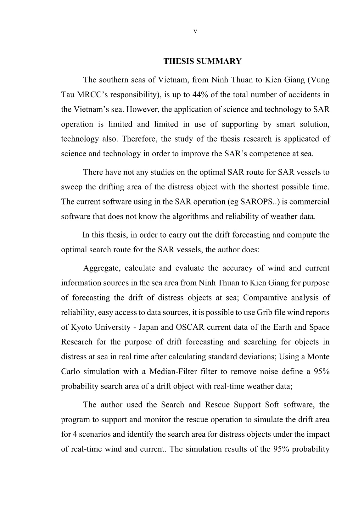 Luận án Nghiên cứu lý thuyết dự đoán quỹ đạo trôi dạt và tính toán tuyến đường tìm kiếm tối ưu cho phương tiện gặp nạn trong vùng biển Ninh Thuận - Kiên Giang trang 8