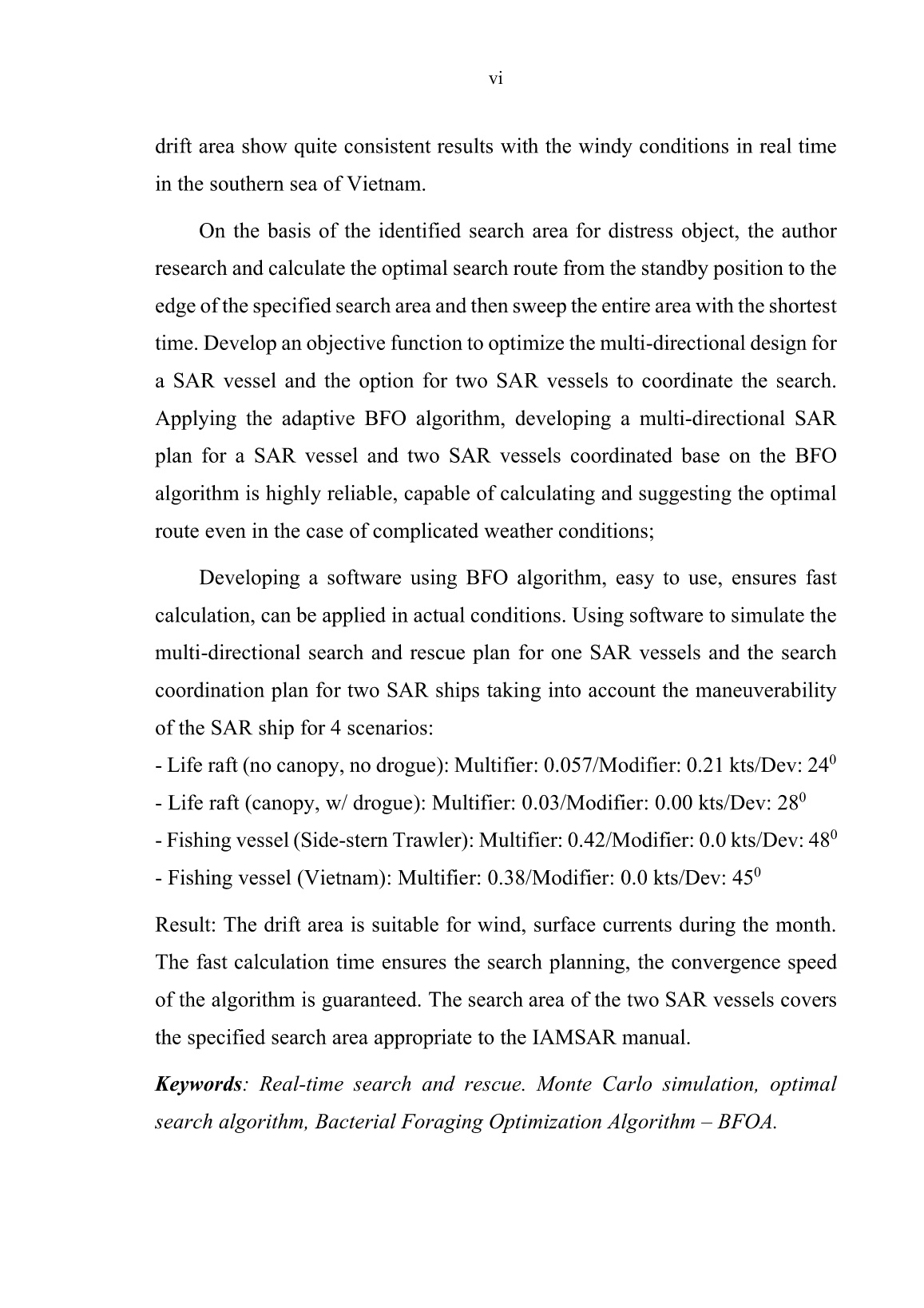 Luận án Nghiên cứu lý thuyết dự đoán quỹ đạo trôi dạt và tính toán tuyến đường tìm kiếm tối ưu cho phương tiện gặp nạn trong vùng biển Ninh Thuận - Kiên Giang trang 9