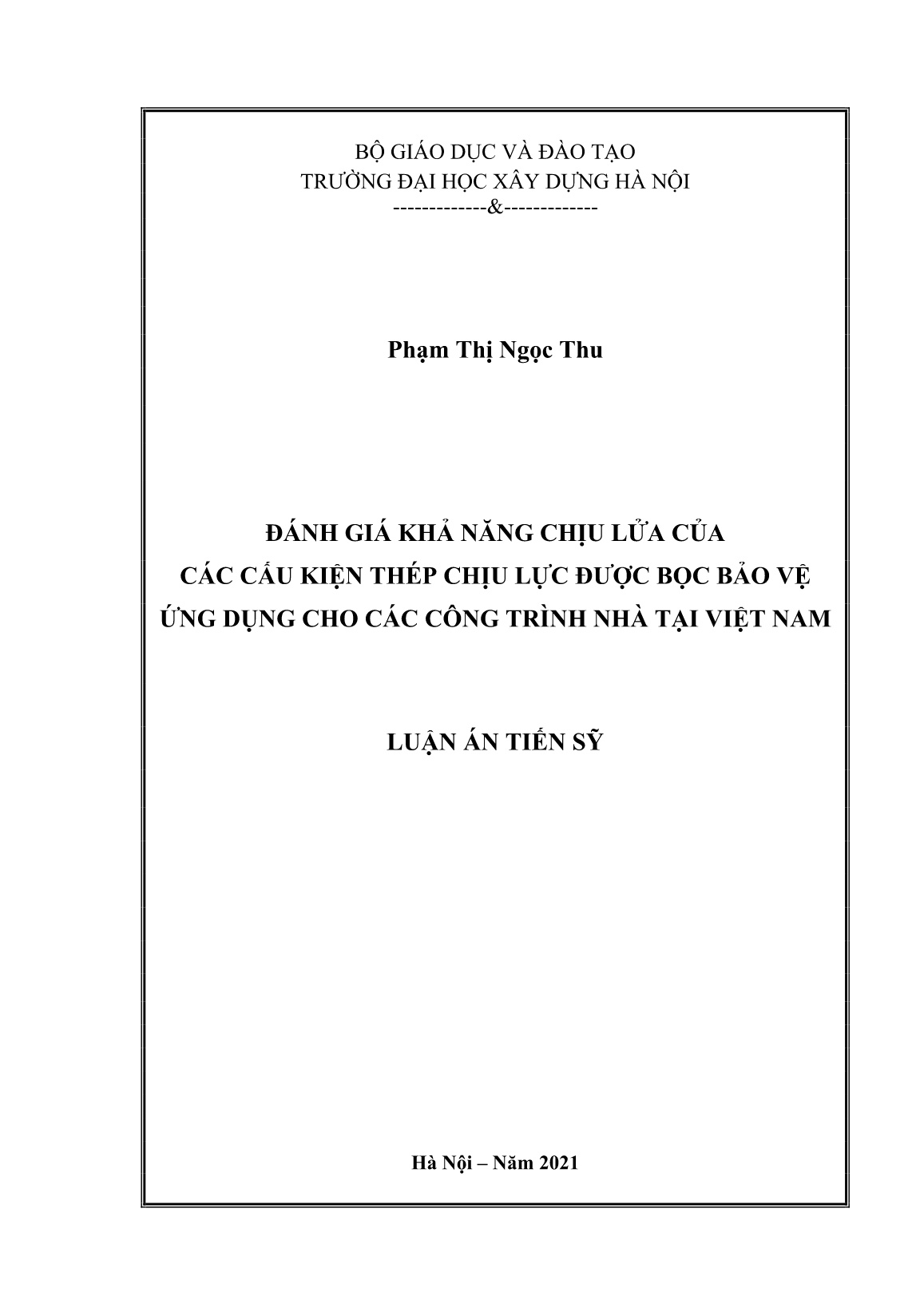 Luận án Đánh giá khả năng chịu lửa của các cấu kiện thép chịu lực được bọc bảo vệ ứng dụng cho các công trình nhà tại Việt Nam trang 1