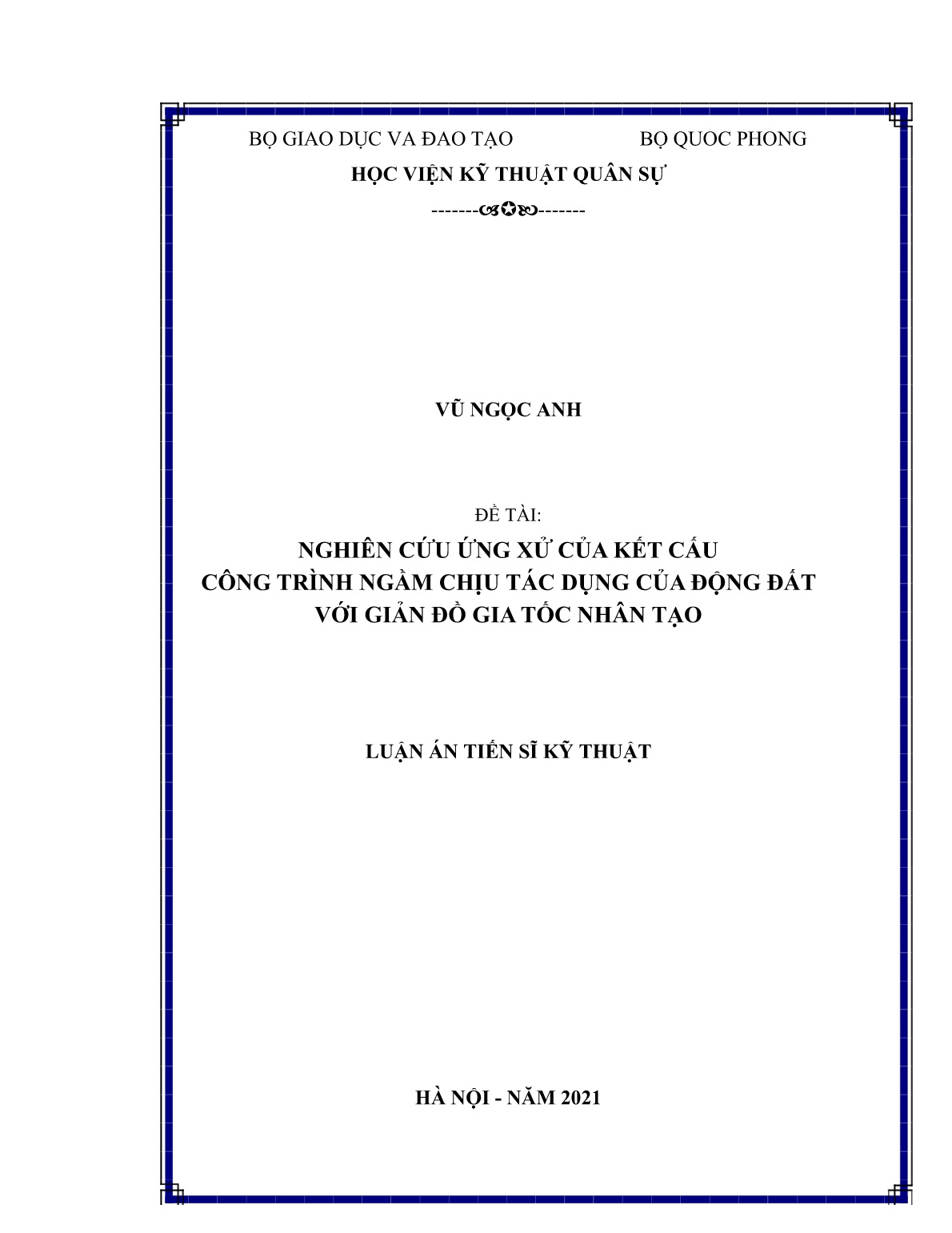 Luận án Nghiên cứu ứng xử của kết cấu công trình ngầm chịu tác dụng của động đất với giản đồ gia tốc nhân tạo trang 1