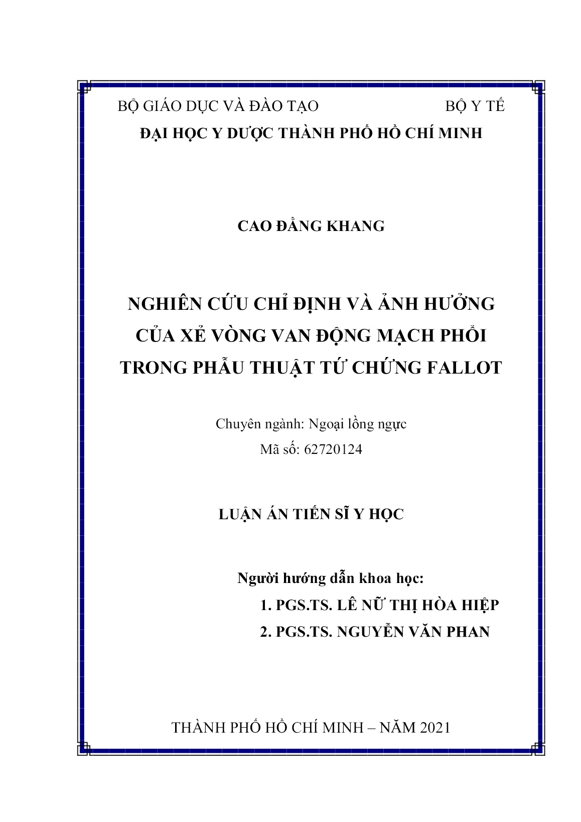 Luận án Nghiên cứu chỉ định và ảnh hưởng của xẻ võng van động mạch phổi trong phẫu thuật tứ chứng fallot trang 1