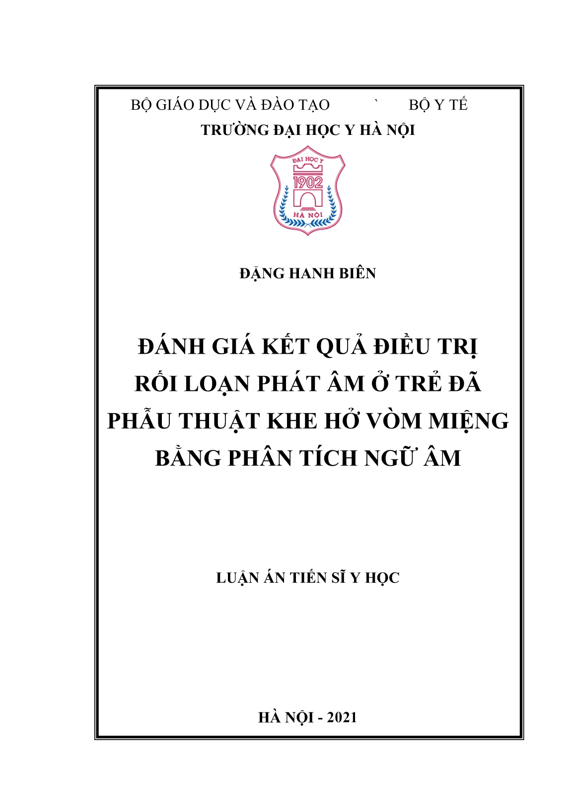 Luận án Đánh giá kết quả điều trị rối loạn phát âm ở trẻ đã phẫu thuật khe hở võm miệng bằng phân tích ngữ âm trang 1