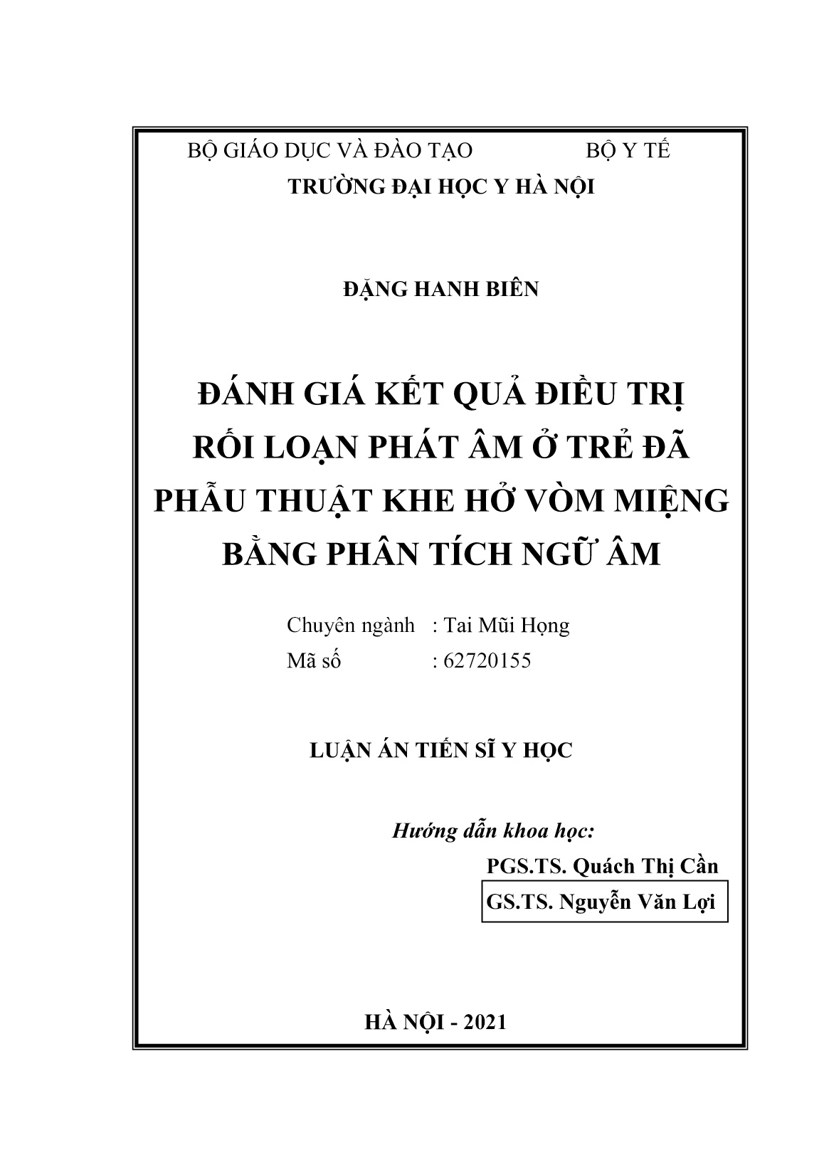 Luận án Đánh giá kết quả điều trị rối loạn phát âm ở trẻ đã phẫu thuật khe hở võm miệng bằng phân tích ngữ âm trang 2