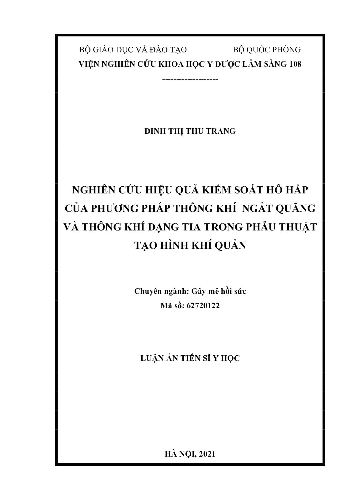 Luận án Nghiên cứu hiệu quả kiểm soát hô hấp của phương pháp thông khí ngắt quãng và thông khí dạng tia trong phẫu thuật tạo hình khí quản trang 1