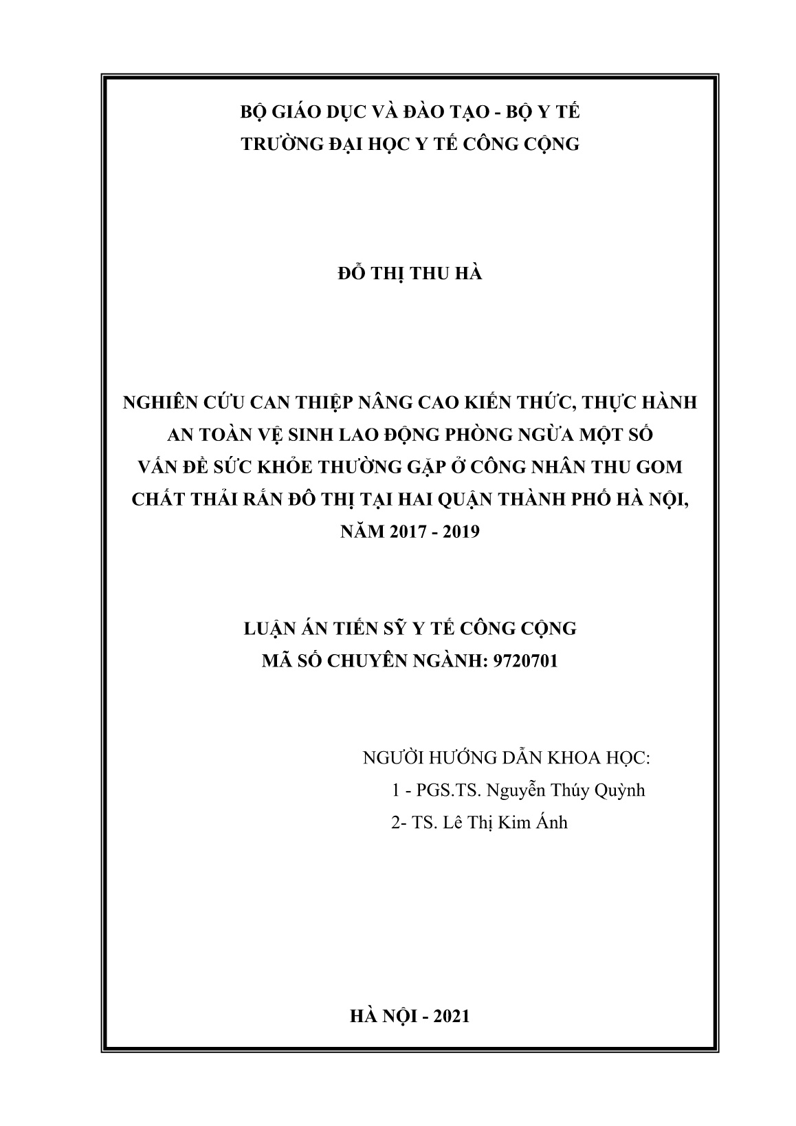 Luận án Nghiên cứu can thiệp nâng cao kiến thức, thực hành an toàn vệ sinh lao động phòng ngừa một số vấn đề sức khỏe thường gặp ở công nhân thu gom chất thải rắn đô thị tại hai Quận Thành phố Hà Nội, năm 2017 - 2019 trang 2