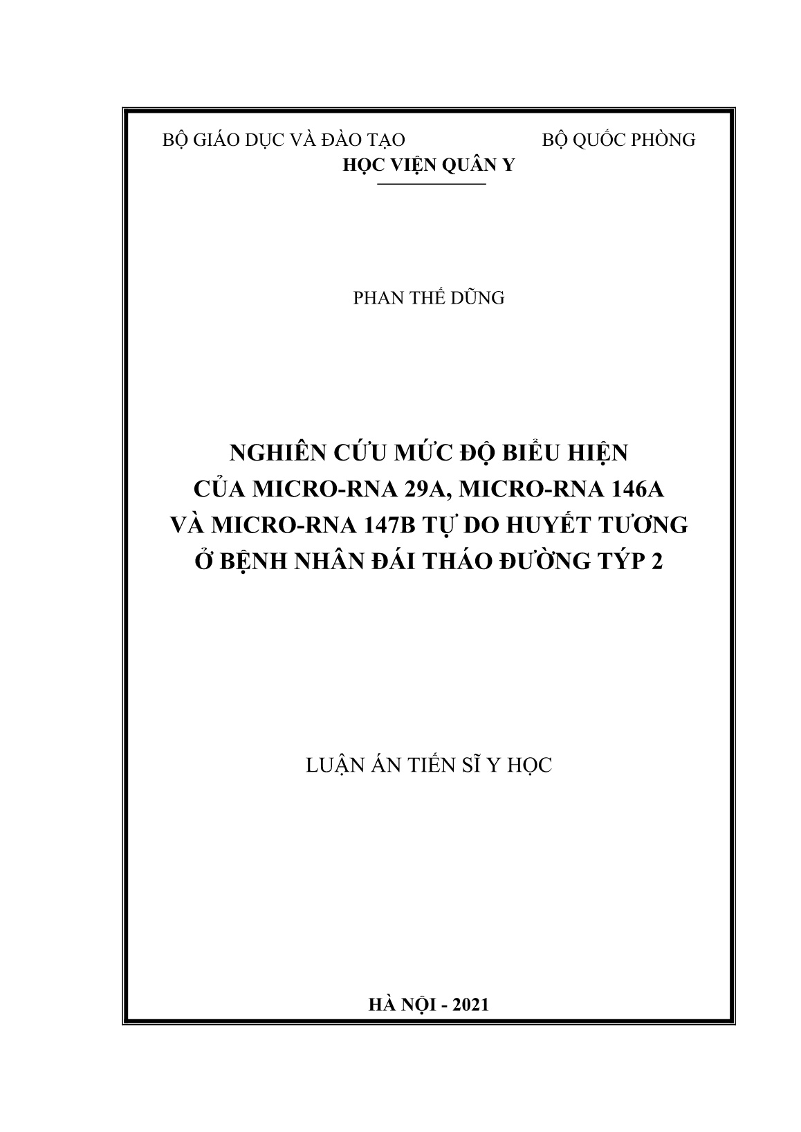 Luận án Nghiên cứu mức độ biểu hiện của Micro-rna 29a, Micro-rna 146a và Micro-rna 147b tự do huyết tương ở bệnh nhân đái tháo đường týp 2 trang 1