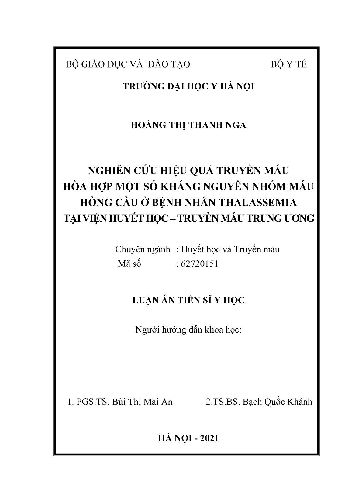 Luận án Nghiên cứu hiệu quả truyền máu hòa hợp một số kháng nguyên nhóm máu hồng cầu ở bệnh nhân thalassemia tại viện huyết học – truyền máu trung ương trang 2