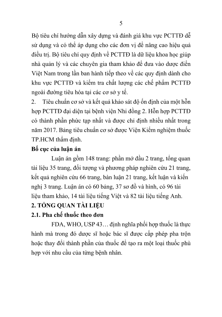 Tóm tắt Luận án Nghiên cứu kiểm soát chất lượng sản phẩm pha chế theo đơn dùng qua đường tĩnh mạch tại Bệnh viện Nhi đồng 2 trang 5