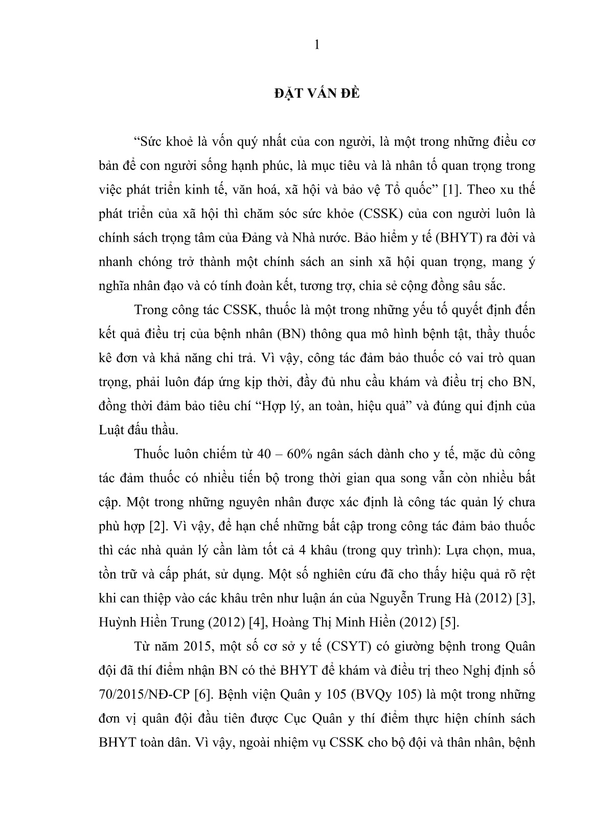 Luận án Nghiên cứu hoạt động đảm bảo thuốc bảo hiểm y tế tại bệnh viện quân y 105 từ năm 2015 - 2018 trang 1