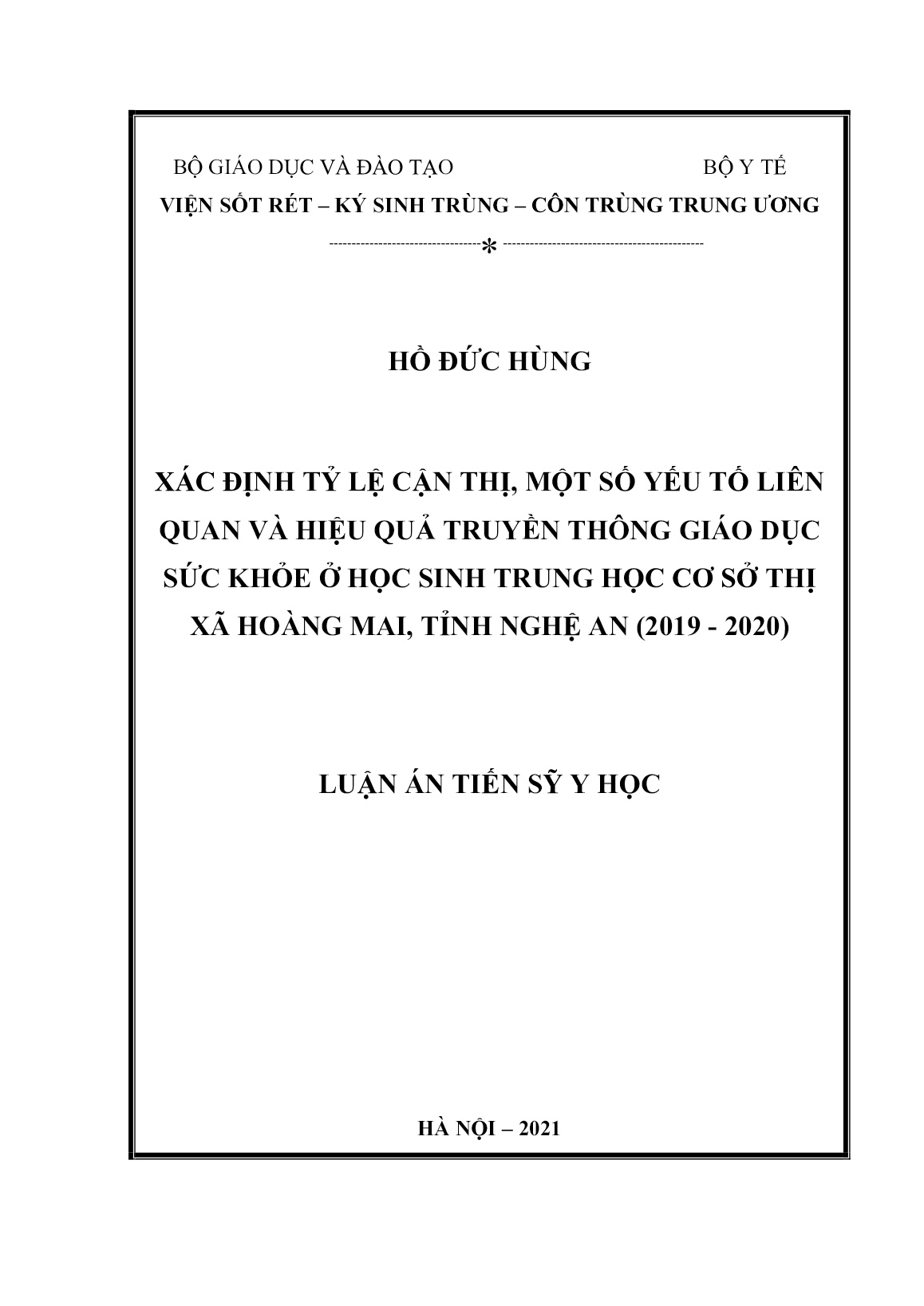 Luận án Xác định tỷ lệ cận thị, một số yếu tố liên quan và hiệu quả truyền thông giáo dục sức khỏe ở học sinh trung học cơ sở Thị xã Hoàng Mai, tỉnh Nghệ An (2019 - 2020) trang 1