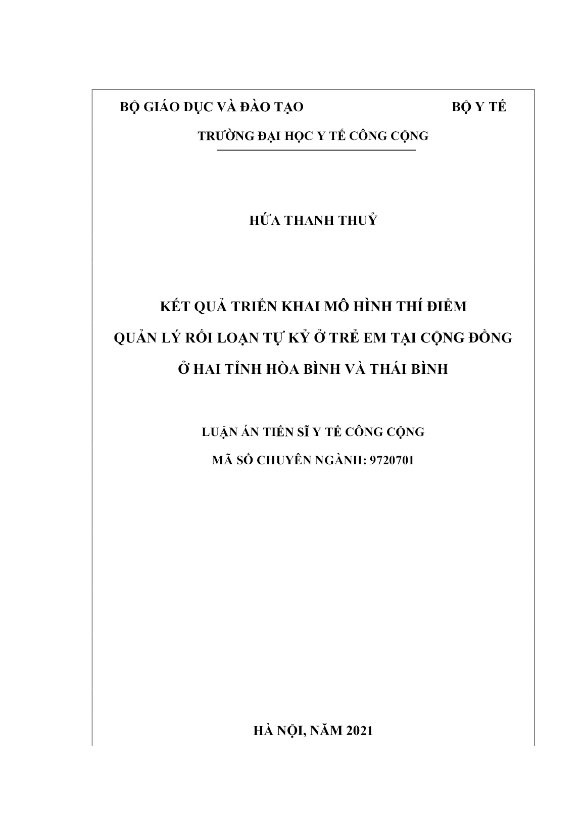 Luận án Kết quả triển khai mô hình thí điểm quản lý rối loạn tự kỷ ở trẻ em tại cộng đồng ở hai tỉnh Hòa Bình và Thái Bình trang 1