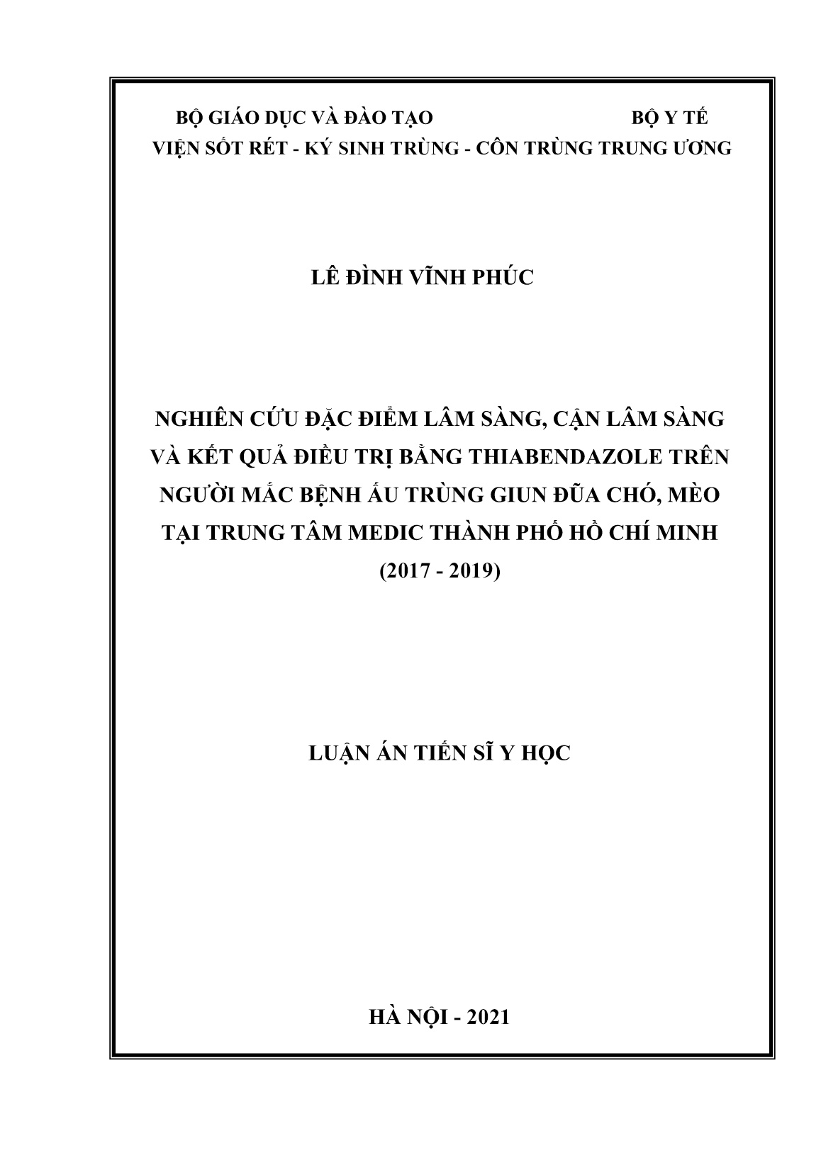 Luận án Nghiên cứu đặc điểm lâm sàng, cận lâm sàng và kết quả điều trị bằng thiabendazole trên người mắc bệnh ấu trùng giun đũa chó, mèo tại trung tâm medic Thành phố Hồ Chí Minh (2017 - 2019) trang 1