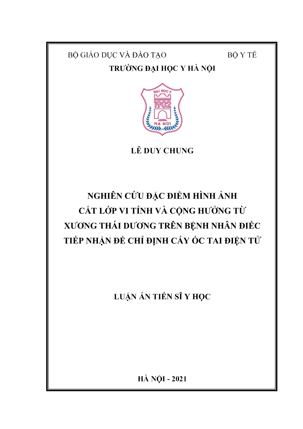 Luận án Nghiên cứu đặc điểm hình ảnh cắt lớp vi tính và cộng hưởng từ xương thái dương trên bệnh nhân điếc tiếp nhận để chỉ định cấy ốc tai điện tử trang 1