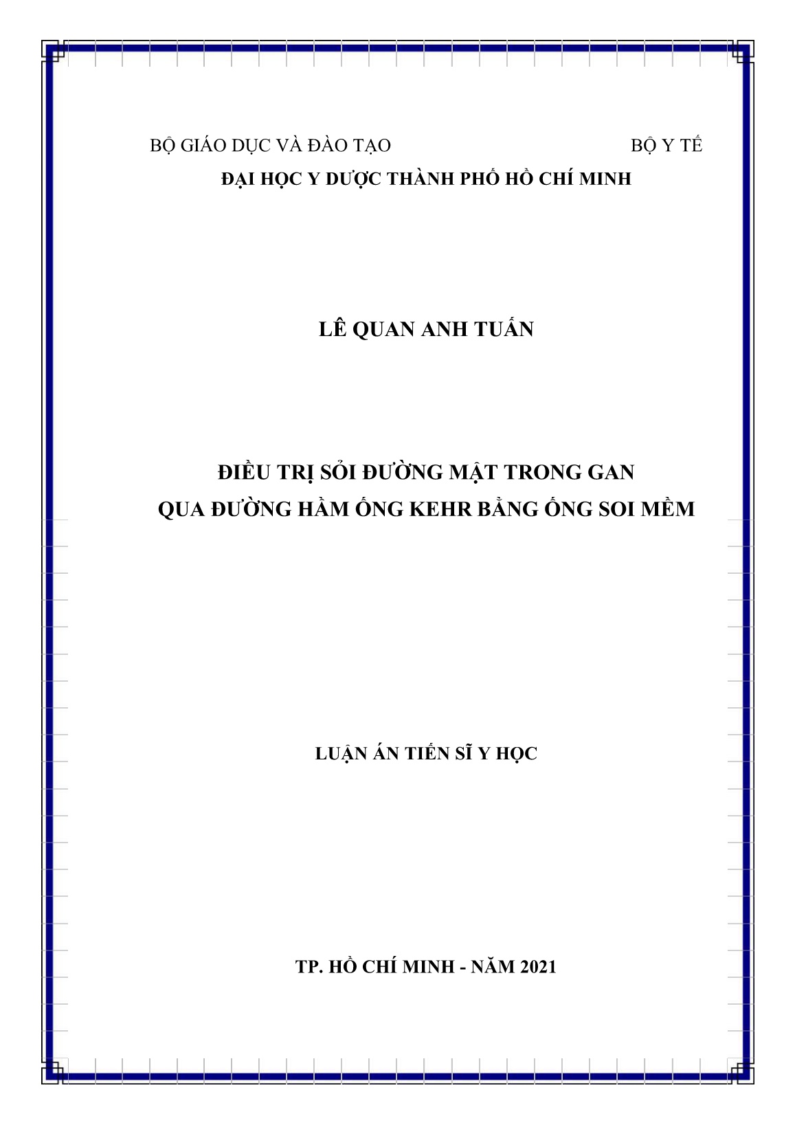 Luận án Điều trị sỏi đường mật trong gan qua đường hầm ống kehr bằng ống soi mềm trang 1