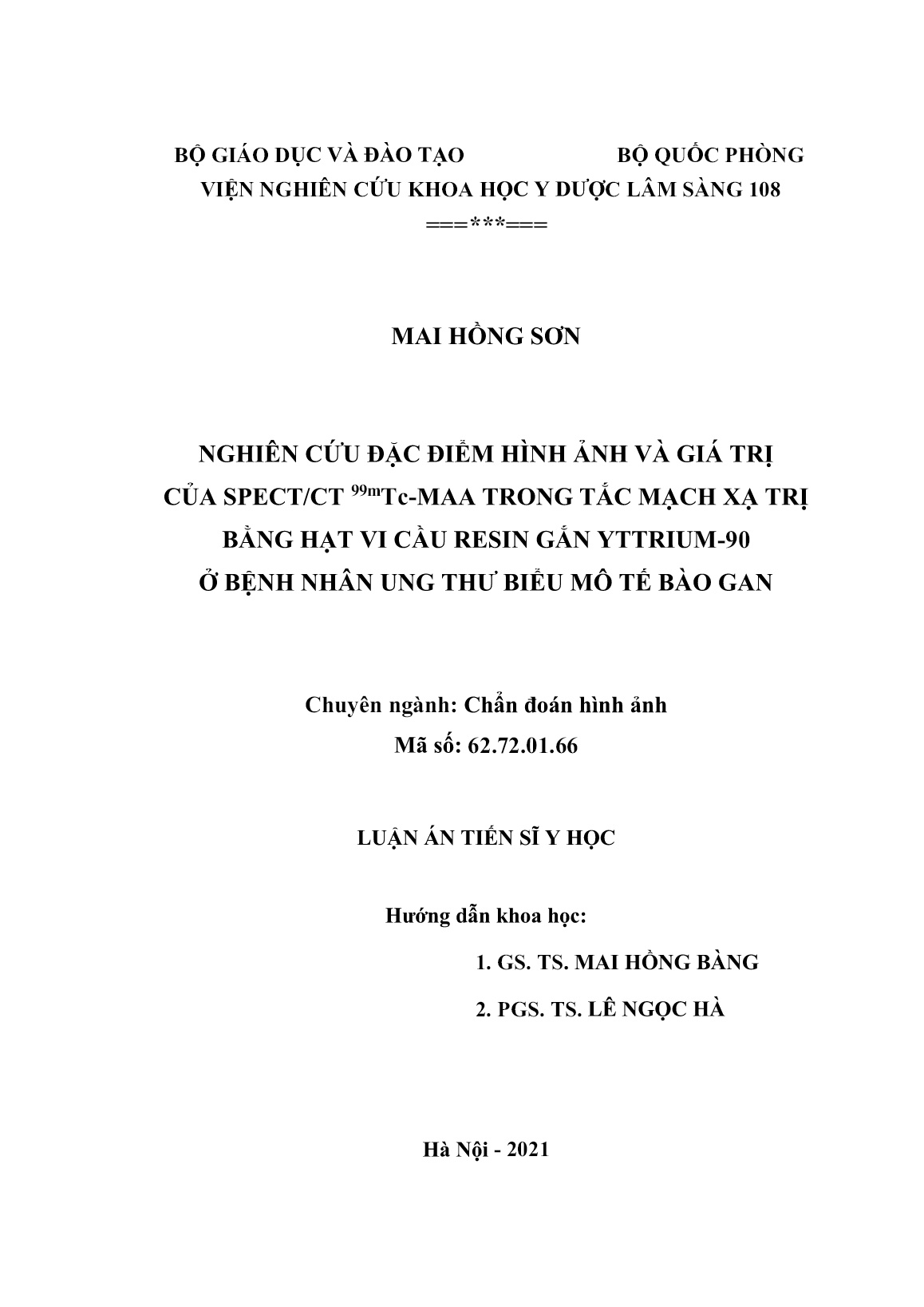 Luận án Nghiên cứu đặc điểm hình ảnh và giá trị của SPECT/CT ⁹⁹ᵐTc-MAA trong tắc mạch xạ trị bằng hạt vi cầu resin gắn yttrium-90 ở bệnh nhân ung thư biểu mô tế bào gan trang 2