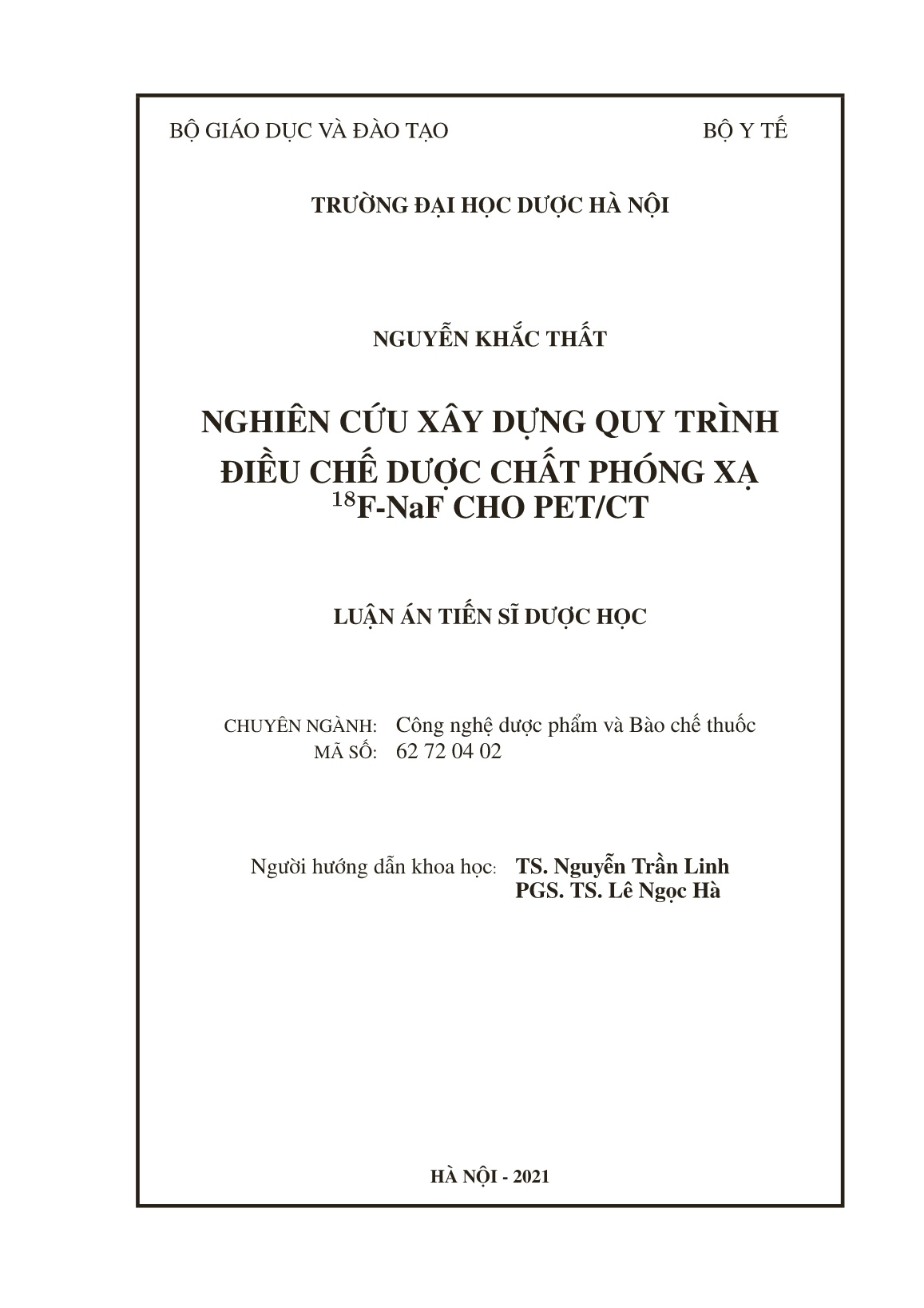 Luận án Nghiên cứu xây dựng quy trình điều chế dược chất phóng xạ ¹⁸F-NaF cho PET/CT trang 2