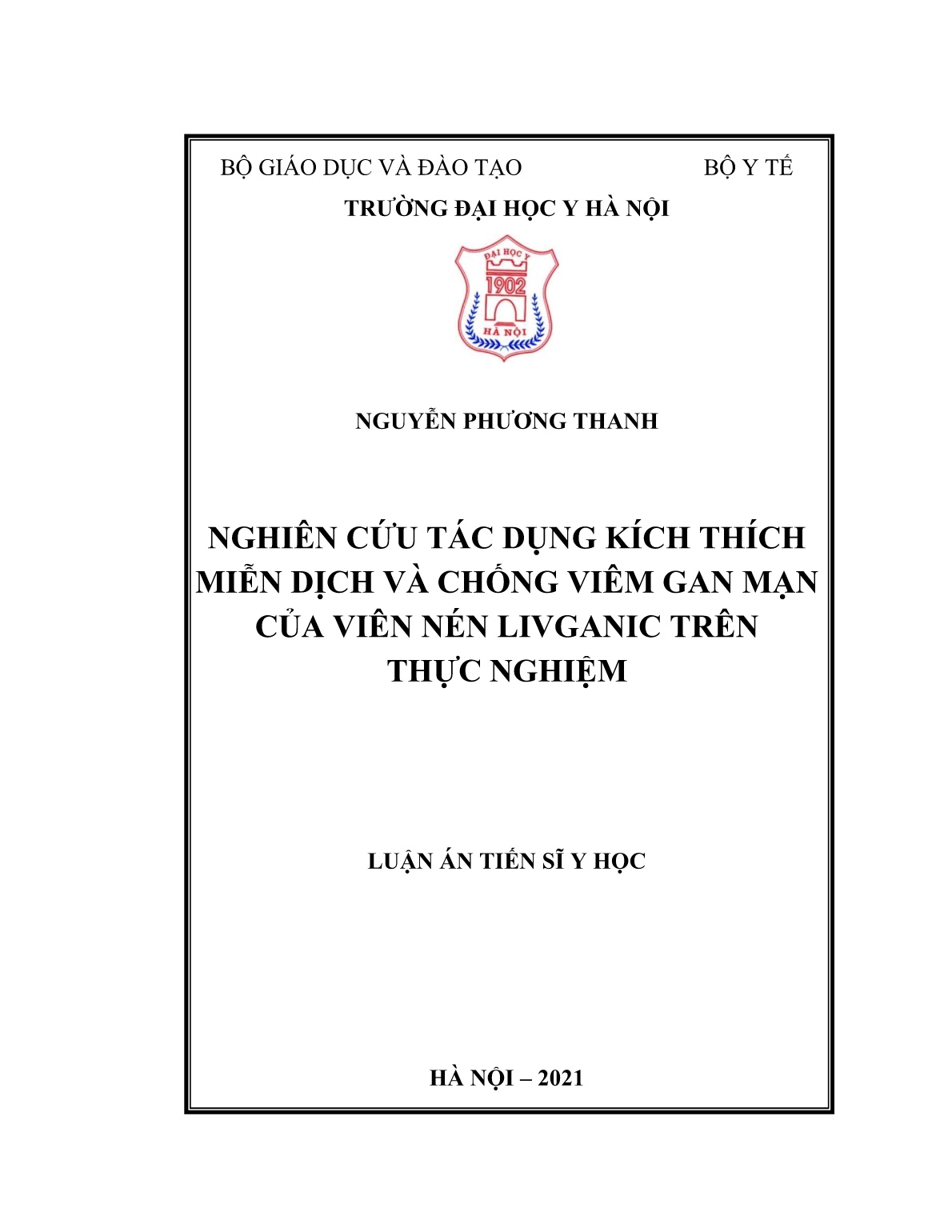 Luận án Nghiên cứu tác dụng kích thích miễn dịch và chống viêm gan mạn của viên nén livganic trên thực nghiệm trang 1