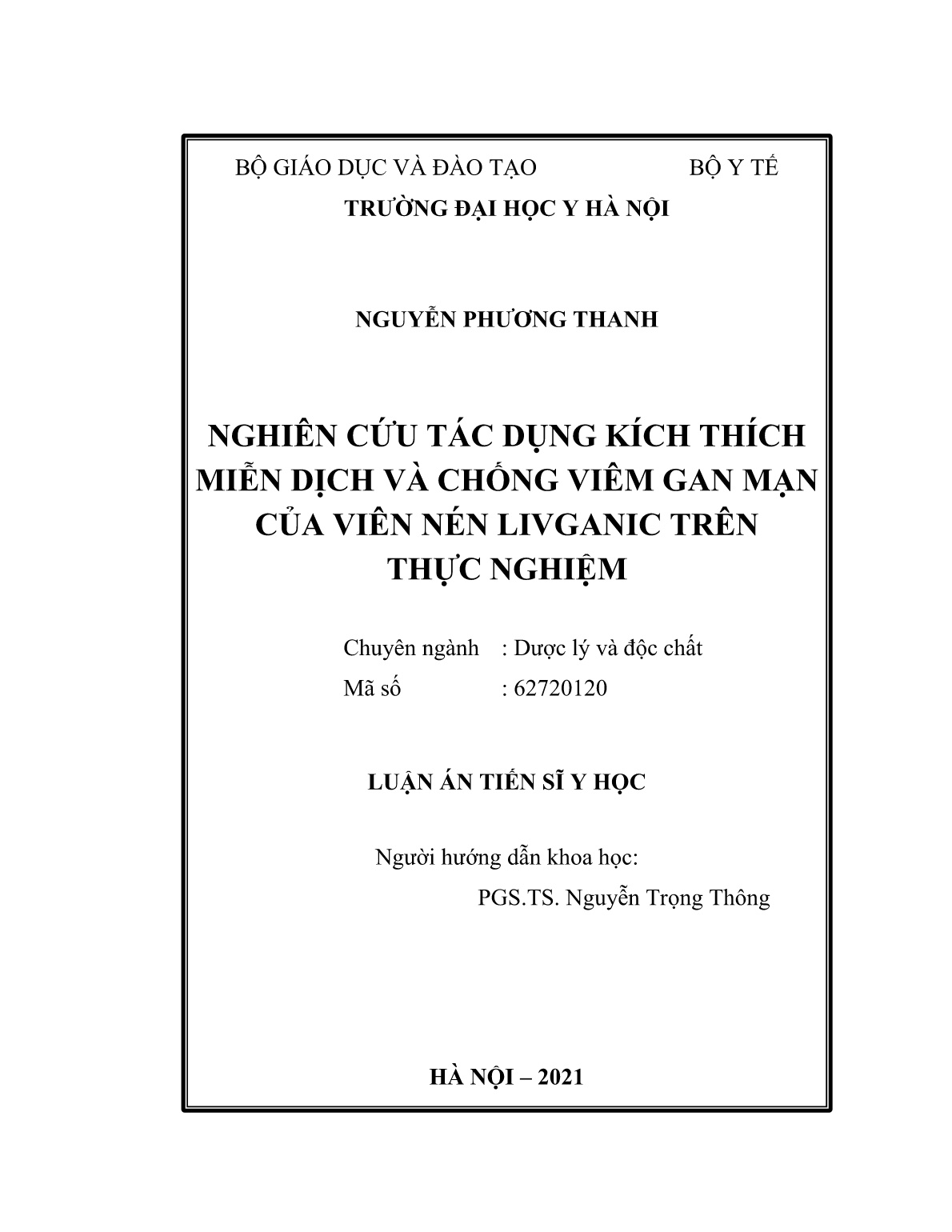 Luận án Nghiên cứu tác dụng kích thích miễn dịch và chống viêm gan mạn của viên nén livganic trên thực nghiệm trang 2