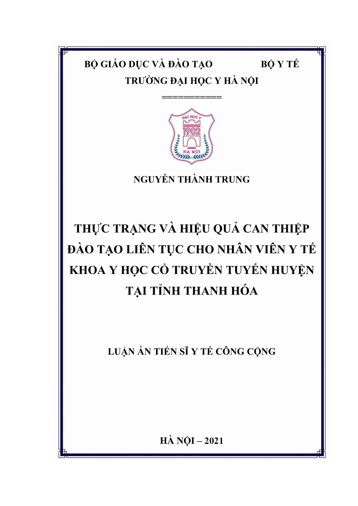 Luận án Thực trạng và hiệu quả can thiệp đào tạo liên tục cho nhân viên y tế khoa y học cổ truyền tuyến huyện tại tỉnh Thanh Hóa trang 1