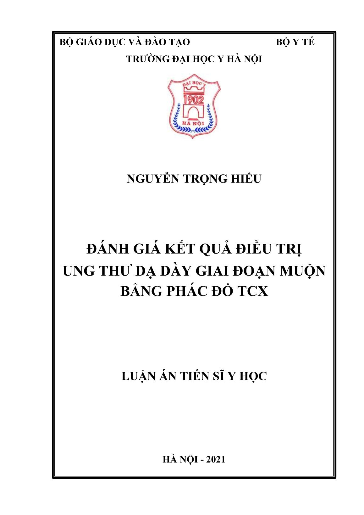 Luận án Đánh giá kết quả điều trị ung thư dạ dày giai đoạn muộn bằng phác đồ TCX trang 1