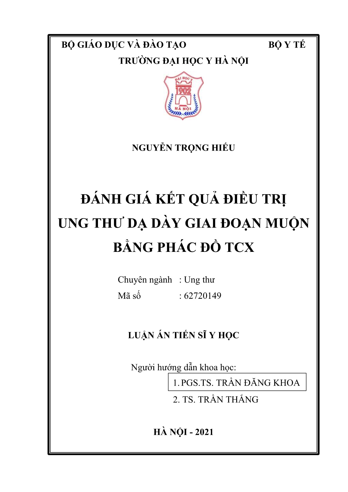 Luận án Đánh giá kết quả điều trị ung thư dạ dày giai đoạn muộn bằng phác đồ TCX trang 2