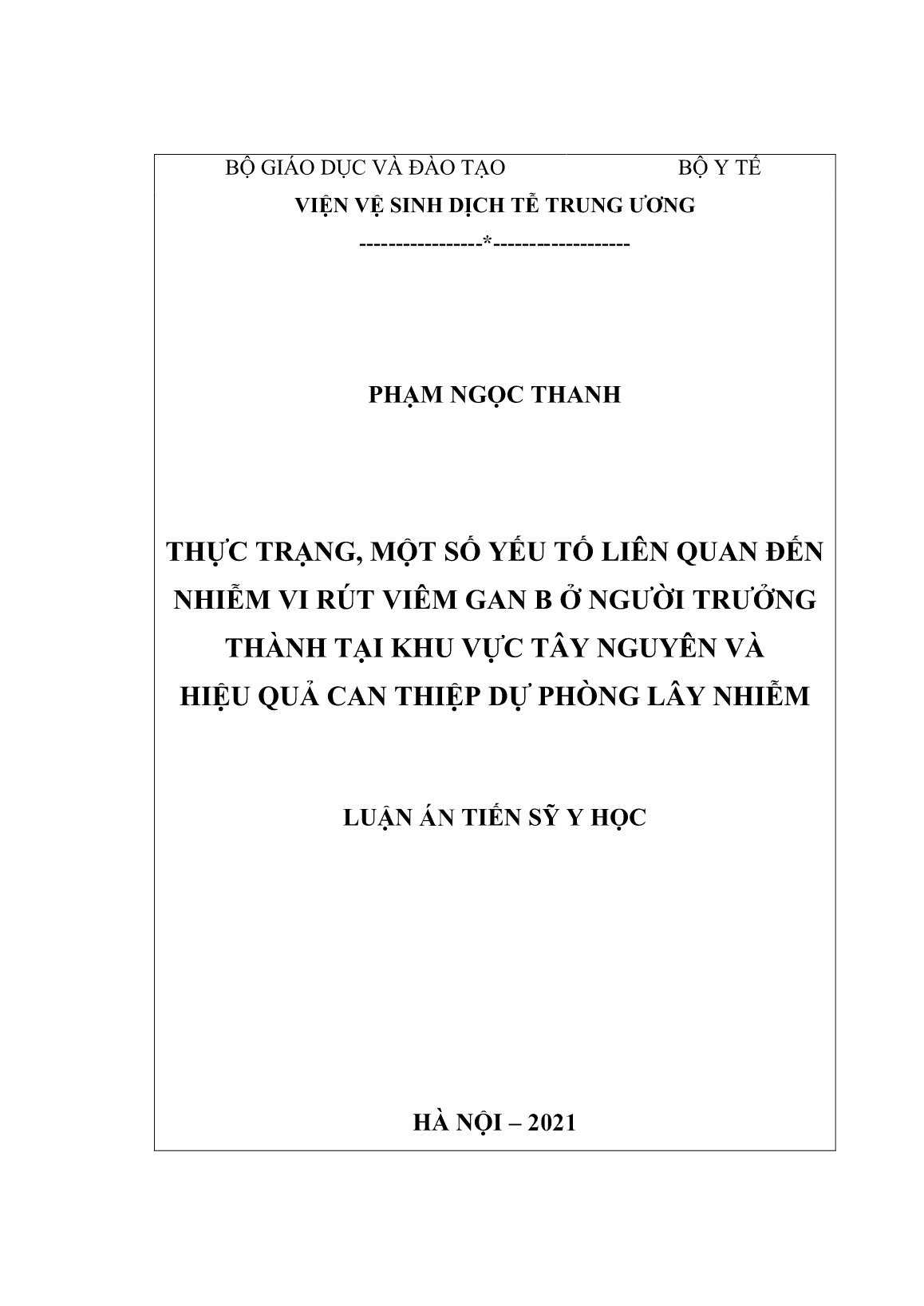 Luận án Thực trạng, một số yếu tố liên quan đến nhiễm vi rút viêm gan B ở người trưởng thành tại khu vực Tây Nguyên và hiệu quả can thiệp dự phòng lây nhiễm trang 1