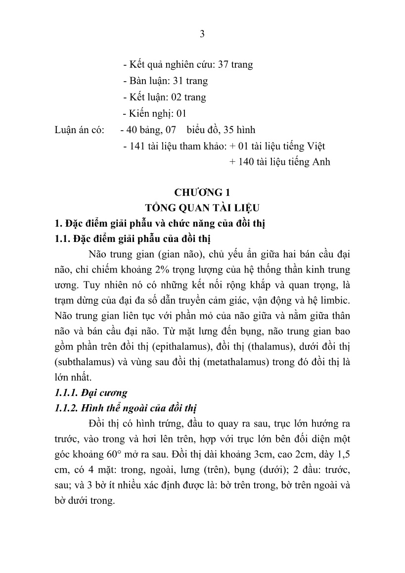 Tóm tắt Luận án Nghiên cứu đặc điểm hình thái đồi thị và đường liên hệ đồi thị - Vỏ não trên hình ảnh cộng hưởng từ sọ não ở người Việt Nam trưởng thành trang 5