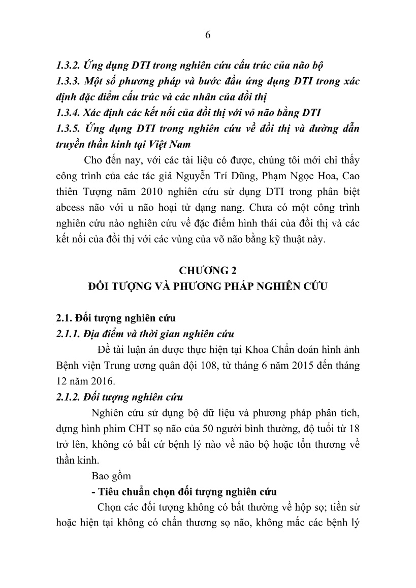 Tóm tắt Luận án Nghiên cứu đặc điểm hình thái đồi thị và đường liên hệ đồi thị - Vỏ não trên hình ảnh cộng hưởng từ sọ não ở người Việt Nam trưởng thành trang 8