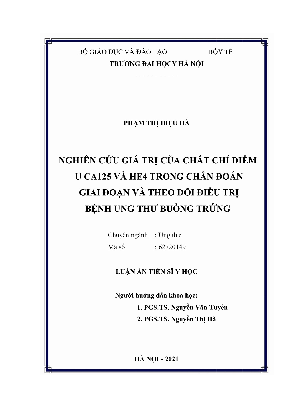 Luận án Nghiên cứu giá trị của chất chỉ điểm U CA125 và HE4 trong chẩn đoán giai đoạn và theo dõi điều trị bệnh ung thư buồng trứng trang 2