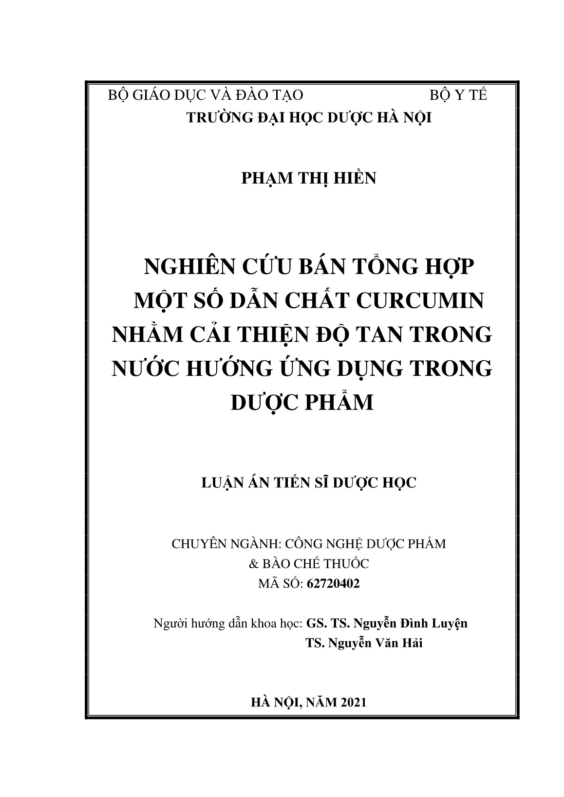 Luận án Nghiên cứu bán tổng hợp một số dẫn chất curcumin nhằm cải thiện độ tan trong nước hướng ứng dụng trong dược phẩm trang 2