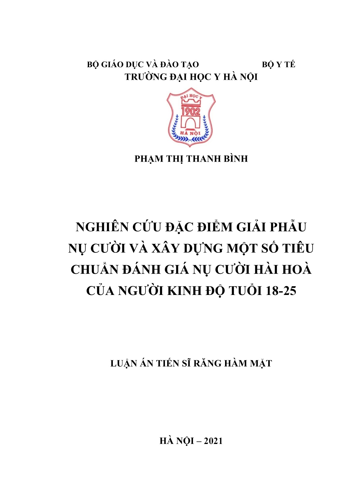 Luận án Nghiên cứu đặc điểm giải phẫu nụ cười và xây dựng một số tiêu chuẩn đánh giá nụ cười hài hoà của người kinh độ tuổi 18-25 trang 1