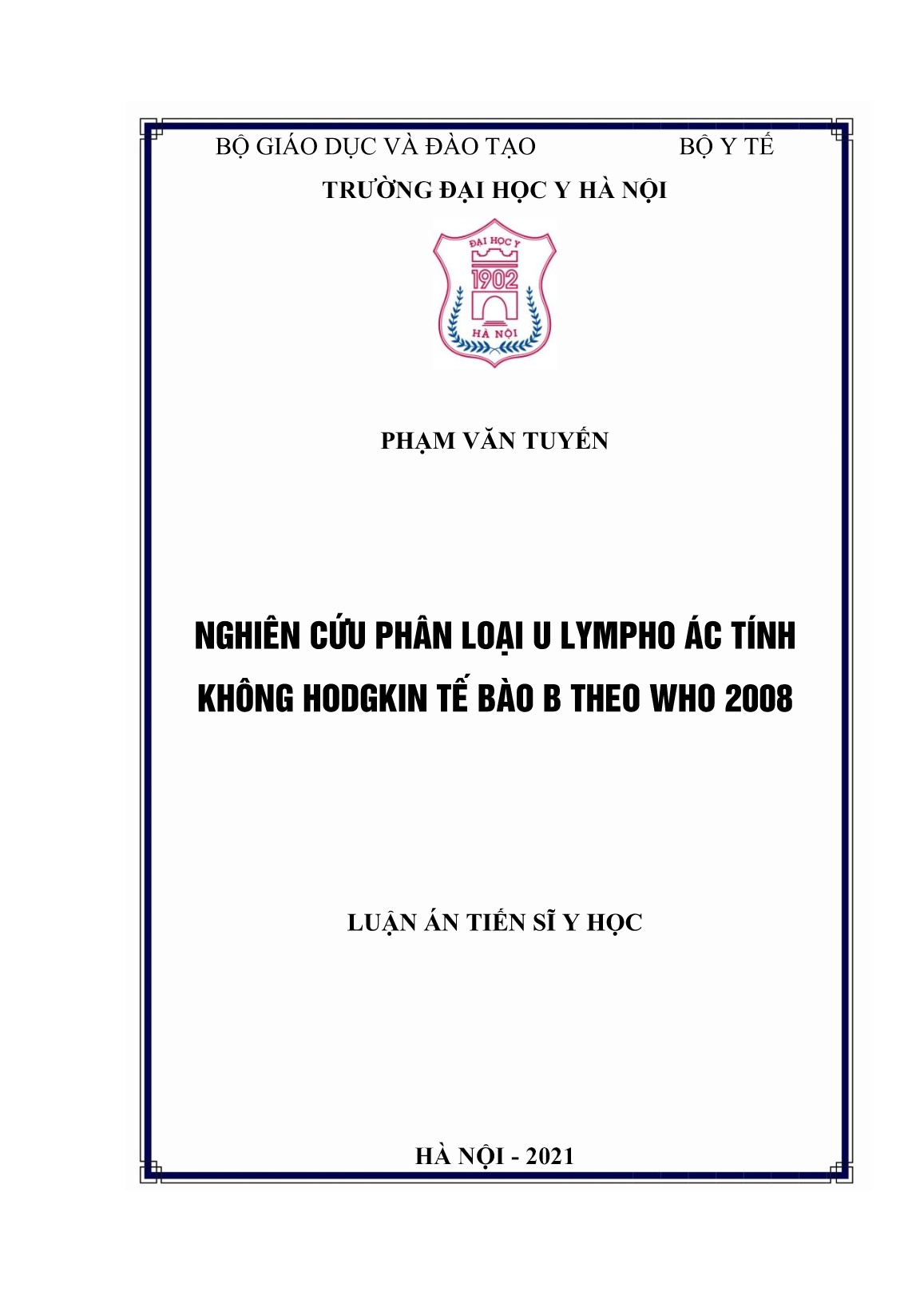 Luận án Nghiên cứu phân loại U Lympho ác tính không hodgkin tế bào B theo who 2008 trang 1