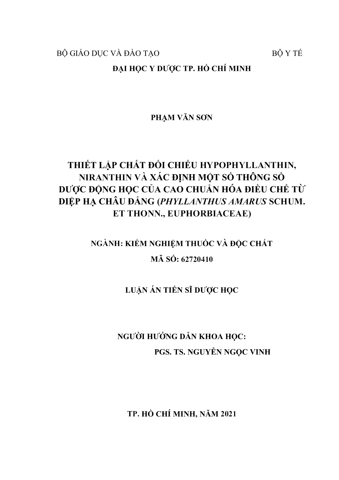 Luận án Thiết lập chất đối chiếu Hypophyllanthin, Niranthin và xác định một số thông số dược động học của cao chuẩn hóa điều chế từ diệp hạ châu đắng (Phyllanthus amarus schum. et thonn., euphorbiaceae) trang 2