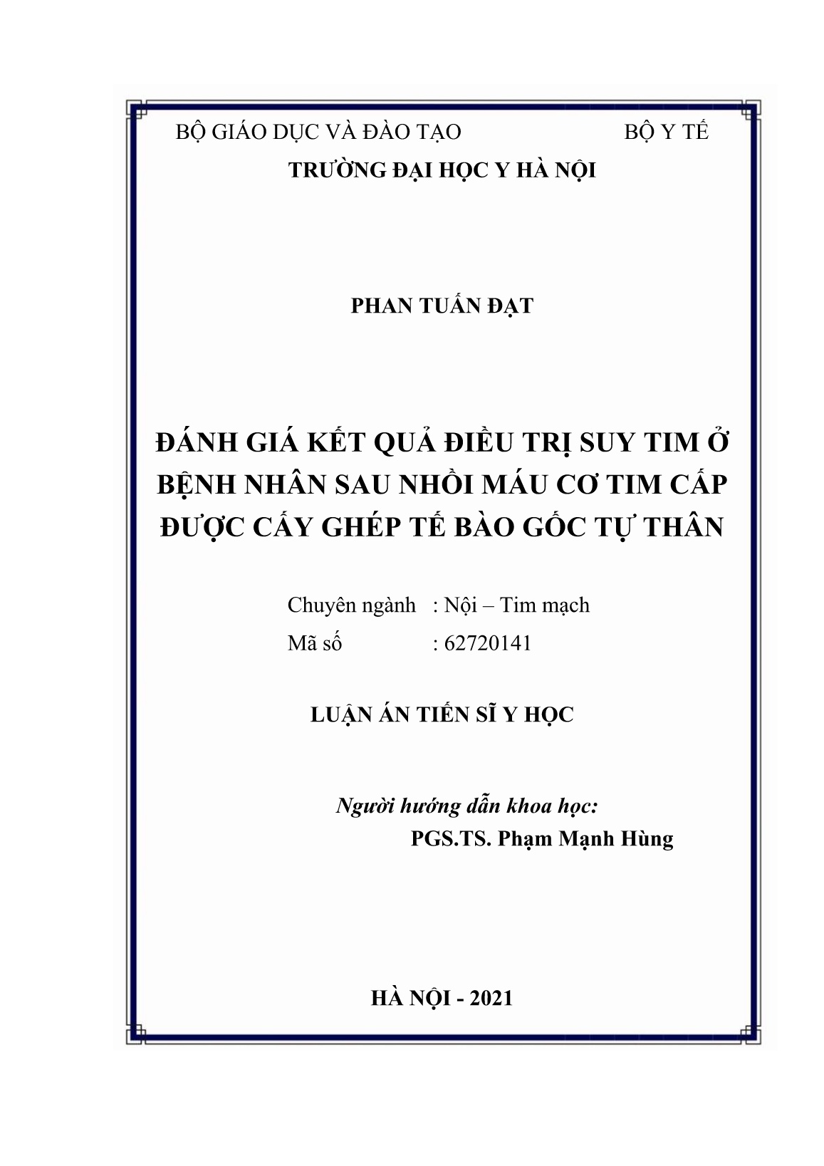 Luận án Đánh giá kết quả điều trị suy tim ở bệnh nhân sau nhồi máu cơ tim cấp được cấy ghép tế bào gốc tự thân trang 2