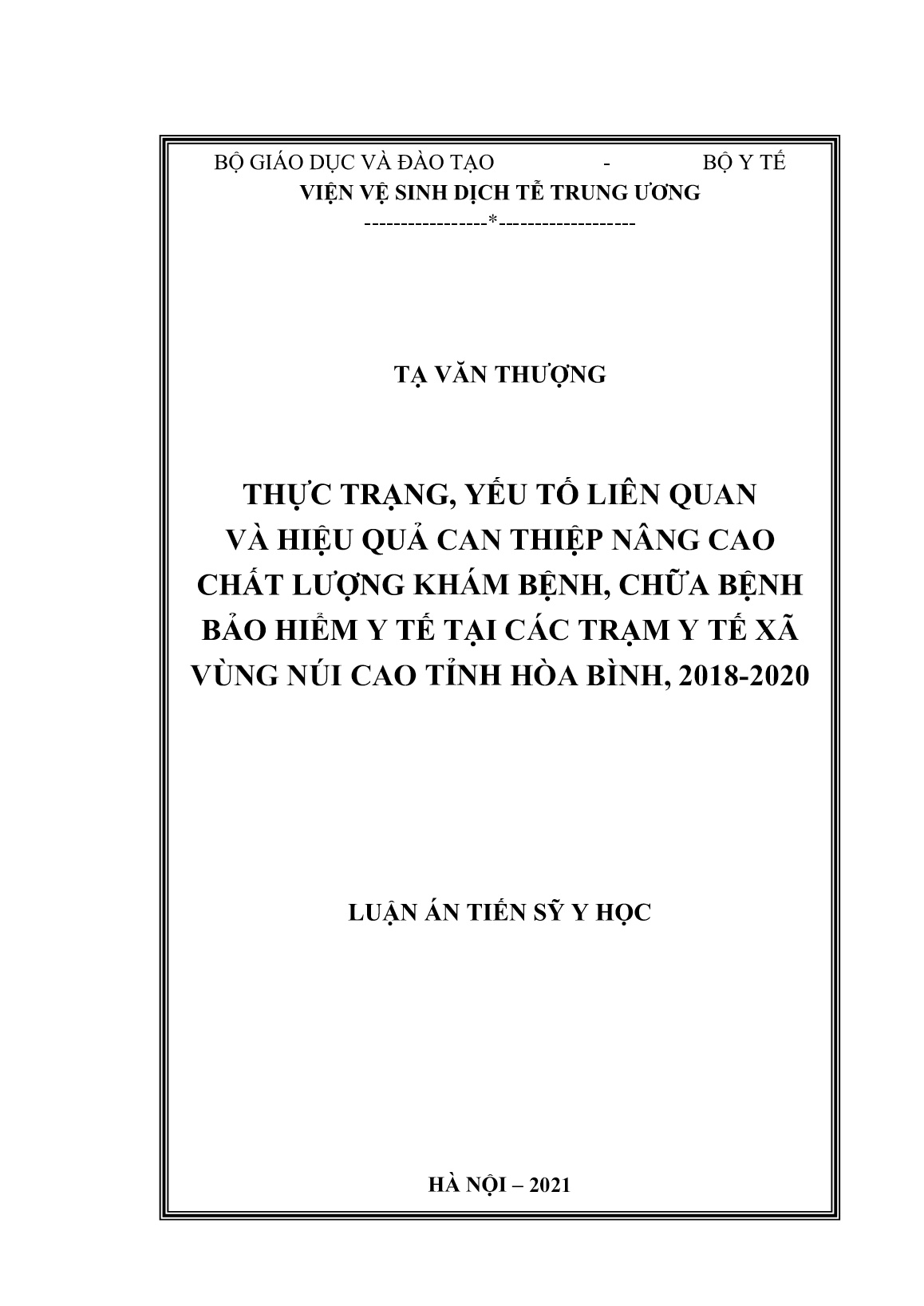 Luận án Thực trạng, yếu tố liên quan và hiệu quả can thiệp nâng cao chất lượng khám bệnh, chữa bệnh bảo hiểm y tế tại các trạm y tế xã vùng núi cao tỉnh Hòa Bình, 2018-2020 trang 1