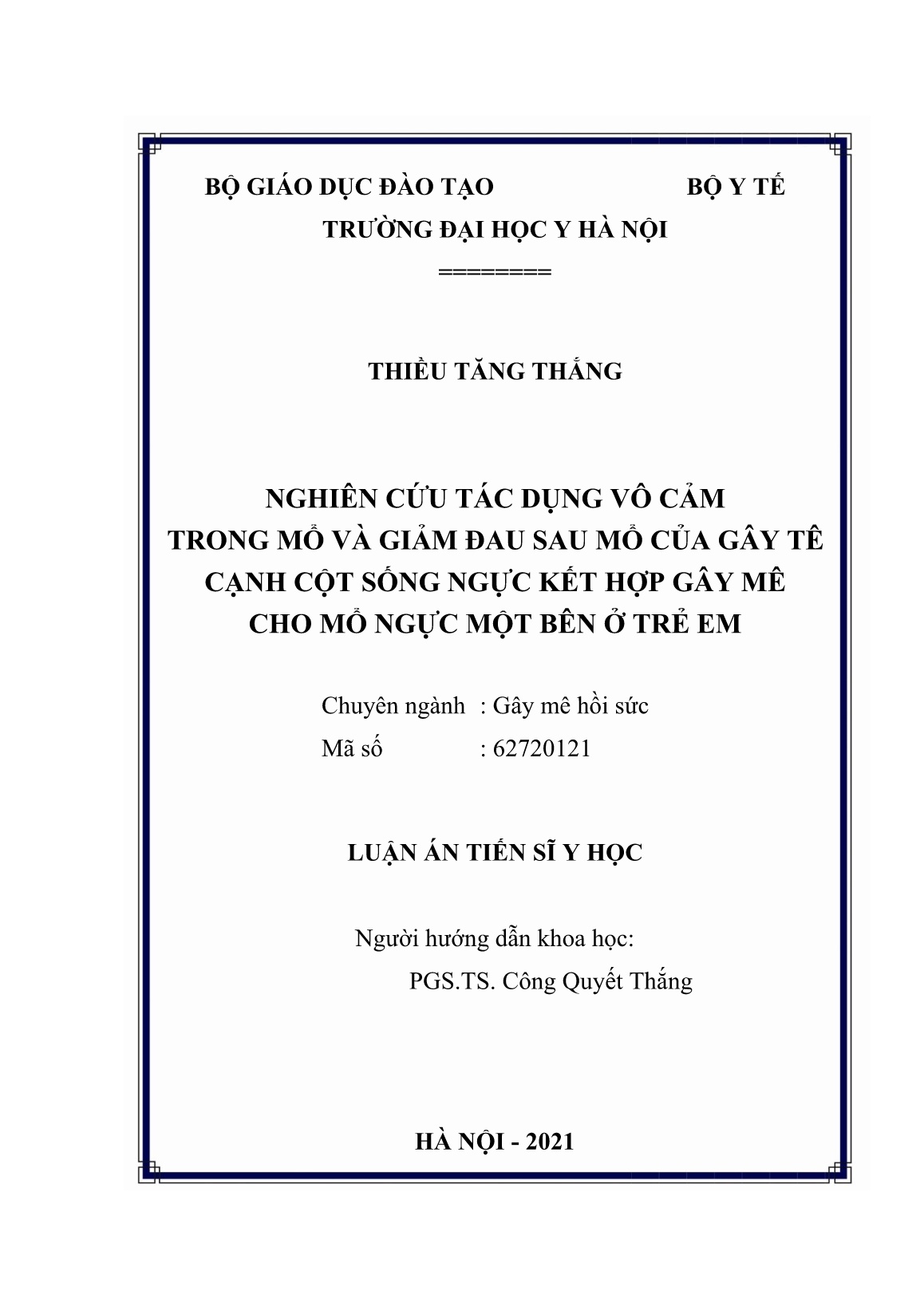 Luận án Nghiên cứu tác dụng vô cảm trong mổ và giảm đau sau mổ của gây tê cạnh cột sống ngực kết hợp gây mê cho mổ ngực một bên ở trẻ em trang 2