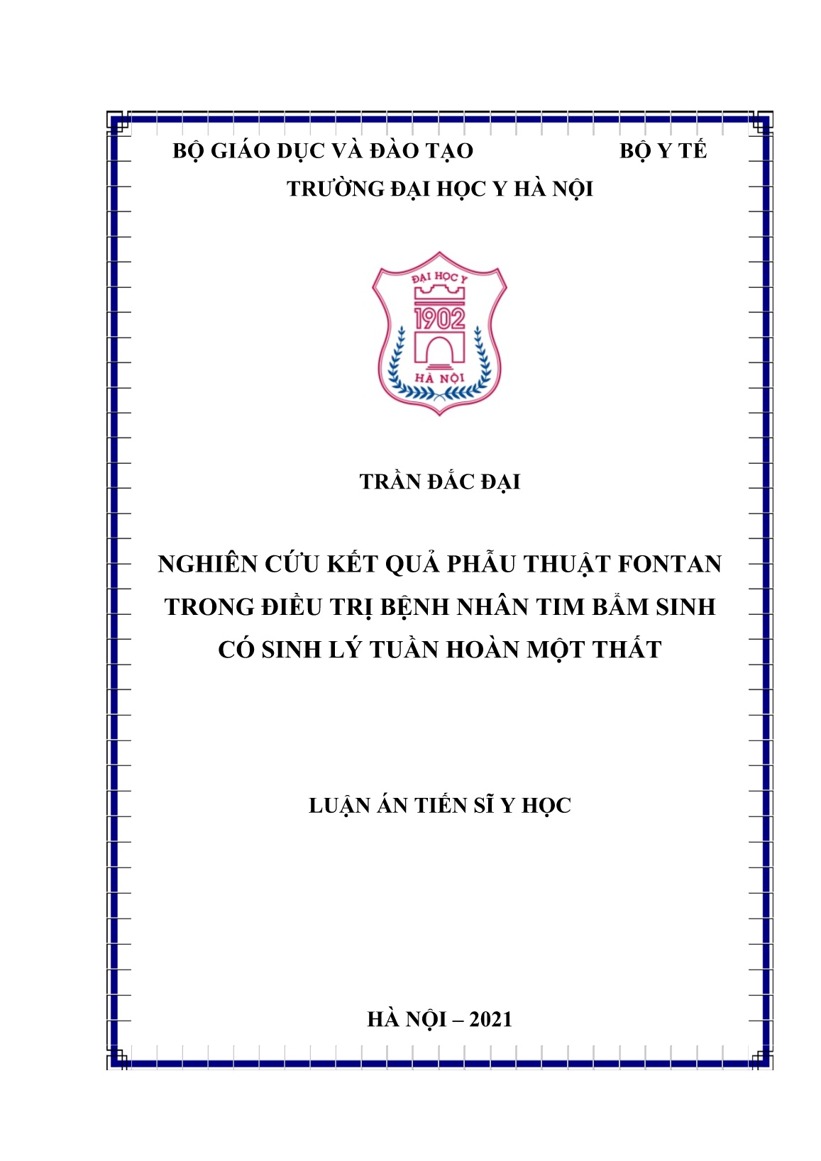 Luận án Nghiên cứu kết quả phẫu thuật Fontan trong điều trị bệnh nhân tim bẩm sinh có sinh lý tuần hoàn một thất trang 1